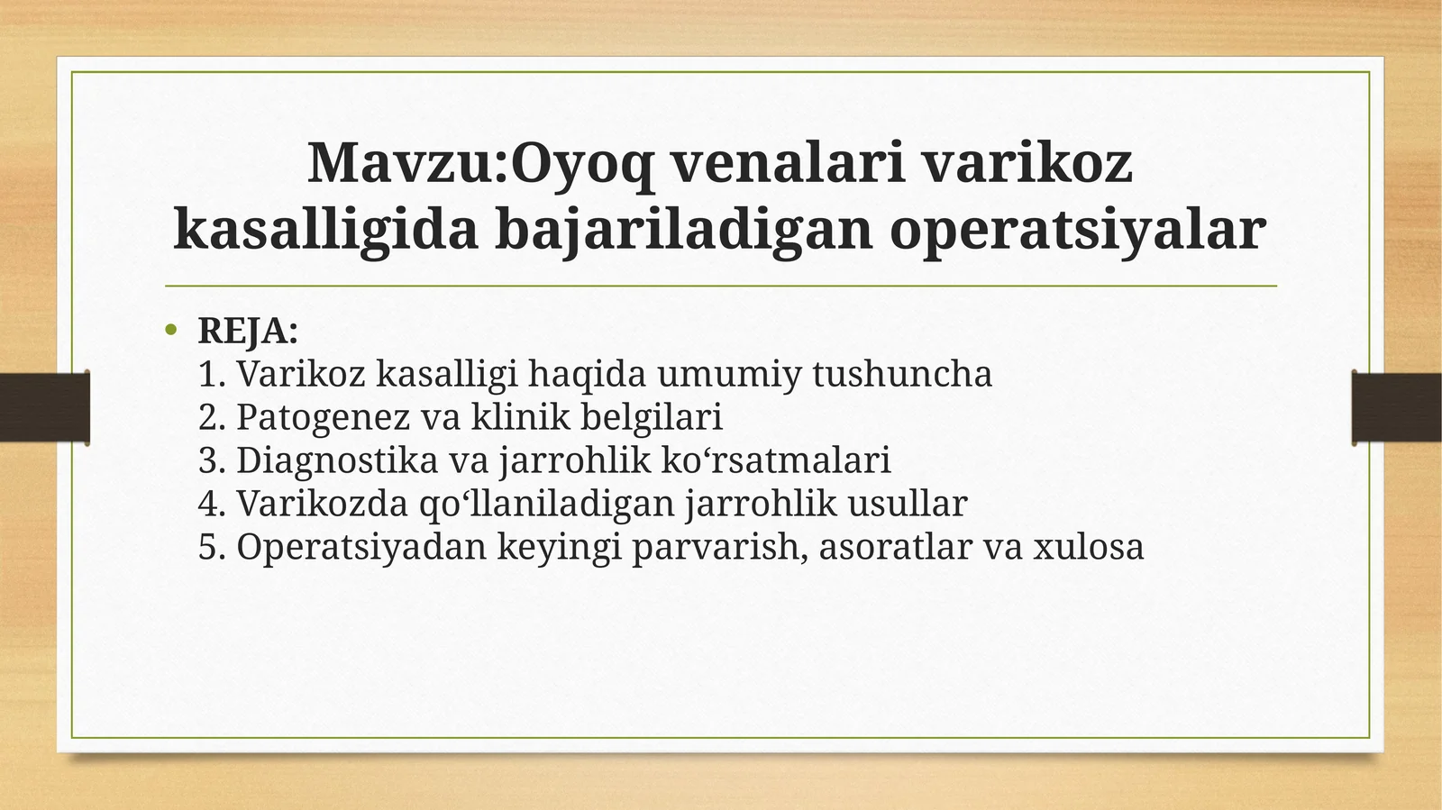Oyoq venalari varikoz kasalligida bajariladigan operatsiyalar