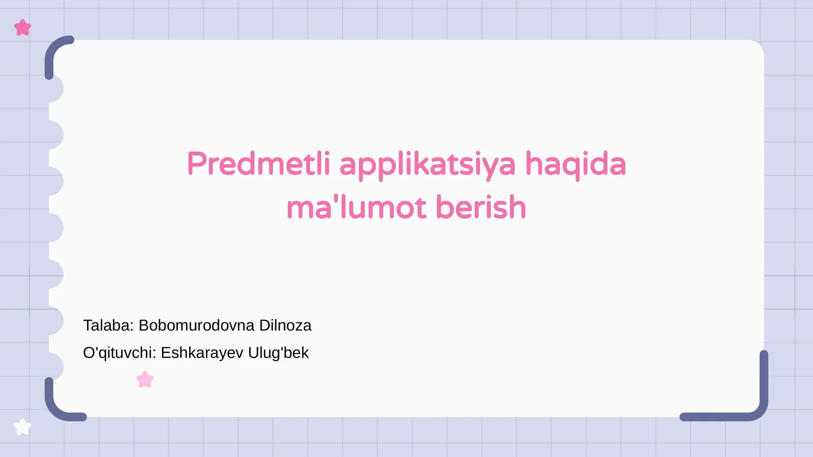 Predmetli applikatsiya haqida ma'lumot berish