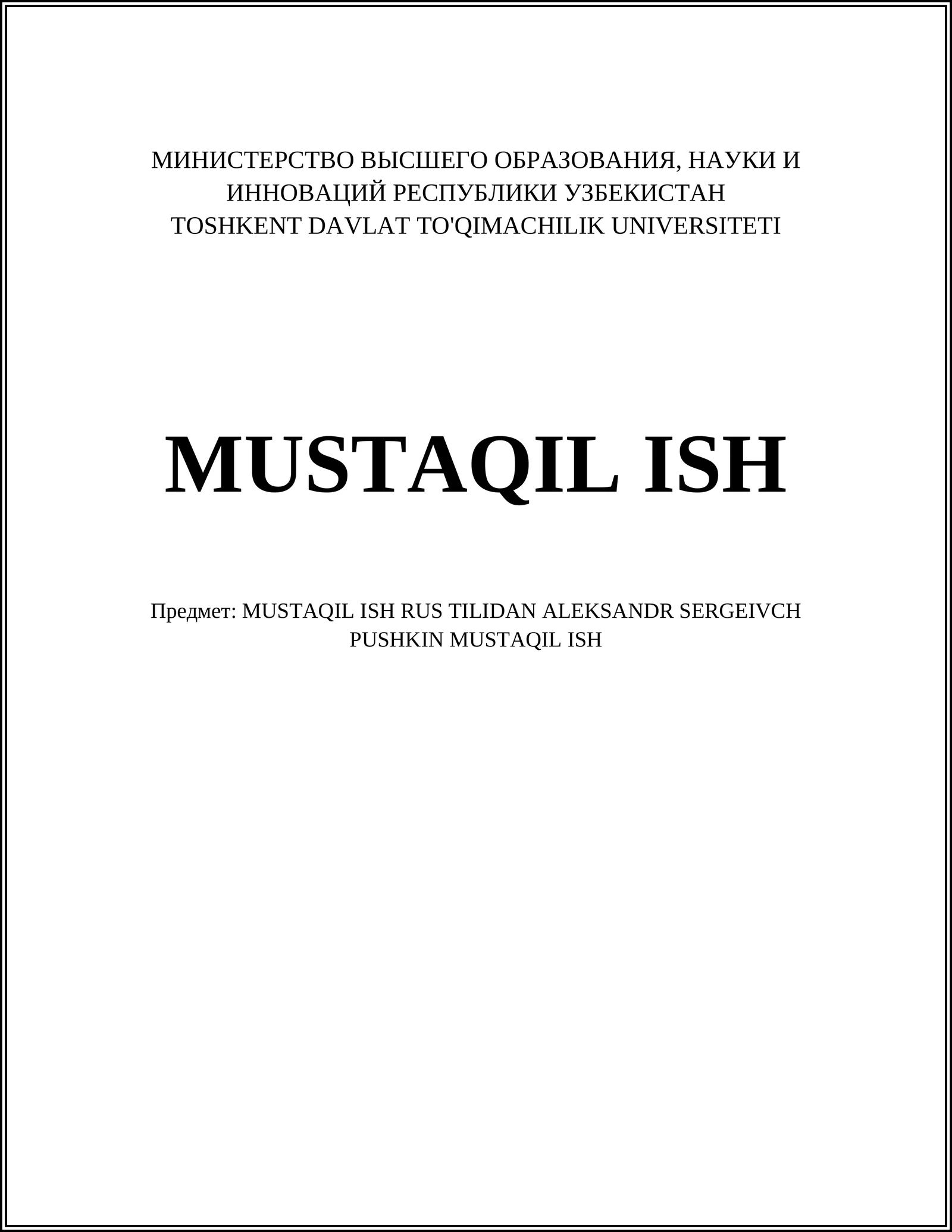 MUSTAQIL ISH RUS TILIDAN ALEKSANDR SERGEIVCH PUSHKIN MUSTAQIL ISH