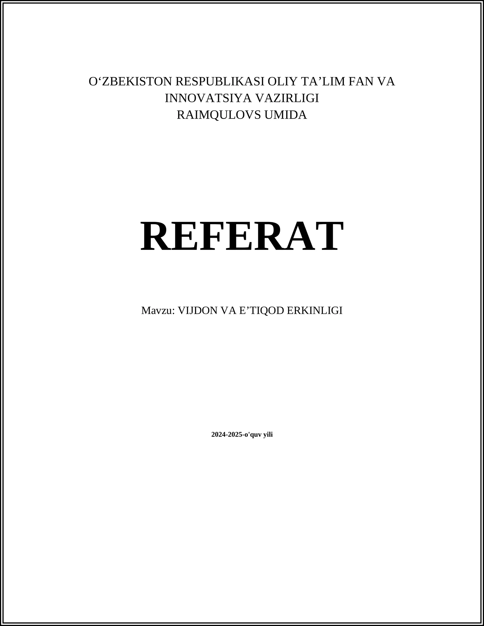 REFERAT Mavzu: VIJDON VA EʼTIQOD ERKINLIGI