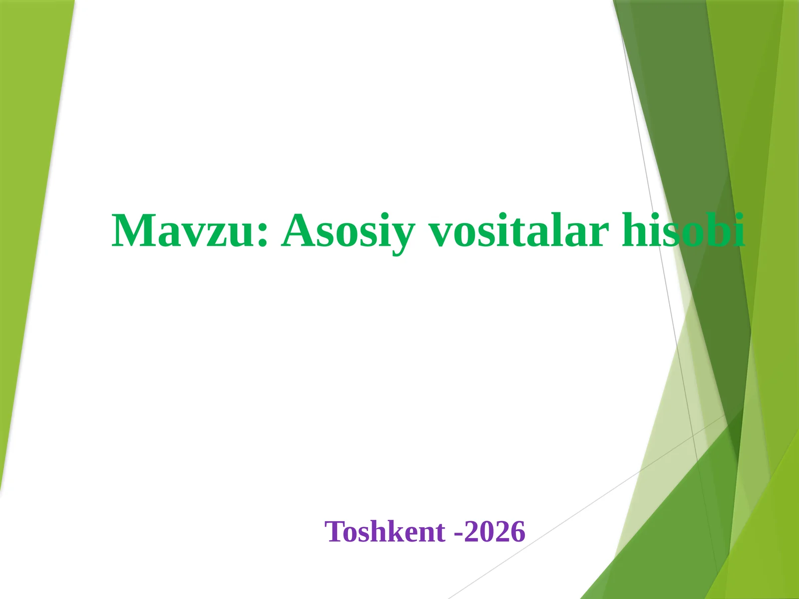 Asosiy vositalar hisobi