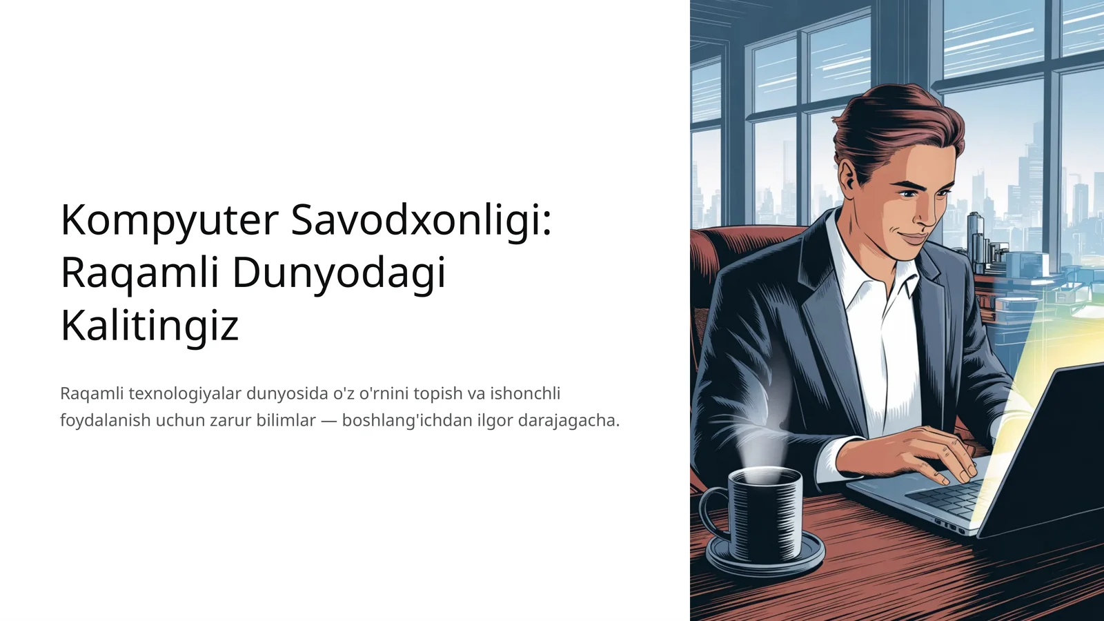 Kompyuter Savodxonligi: Raqamli Dunyodagi Kalitingiz