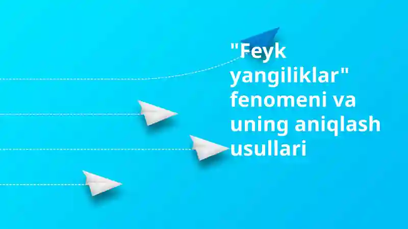 Soxta yangiliklar: Ta'rifi, sabablari va oqibatlari