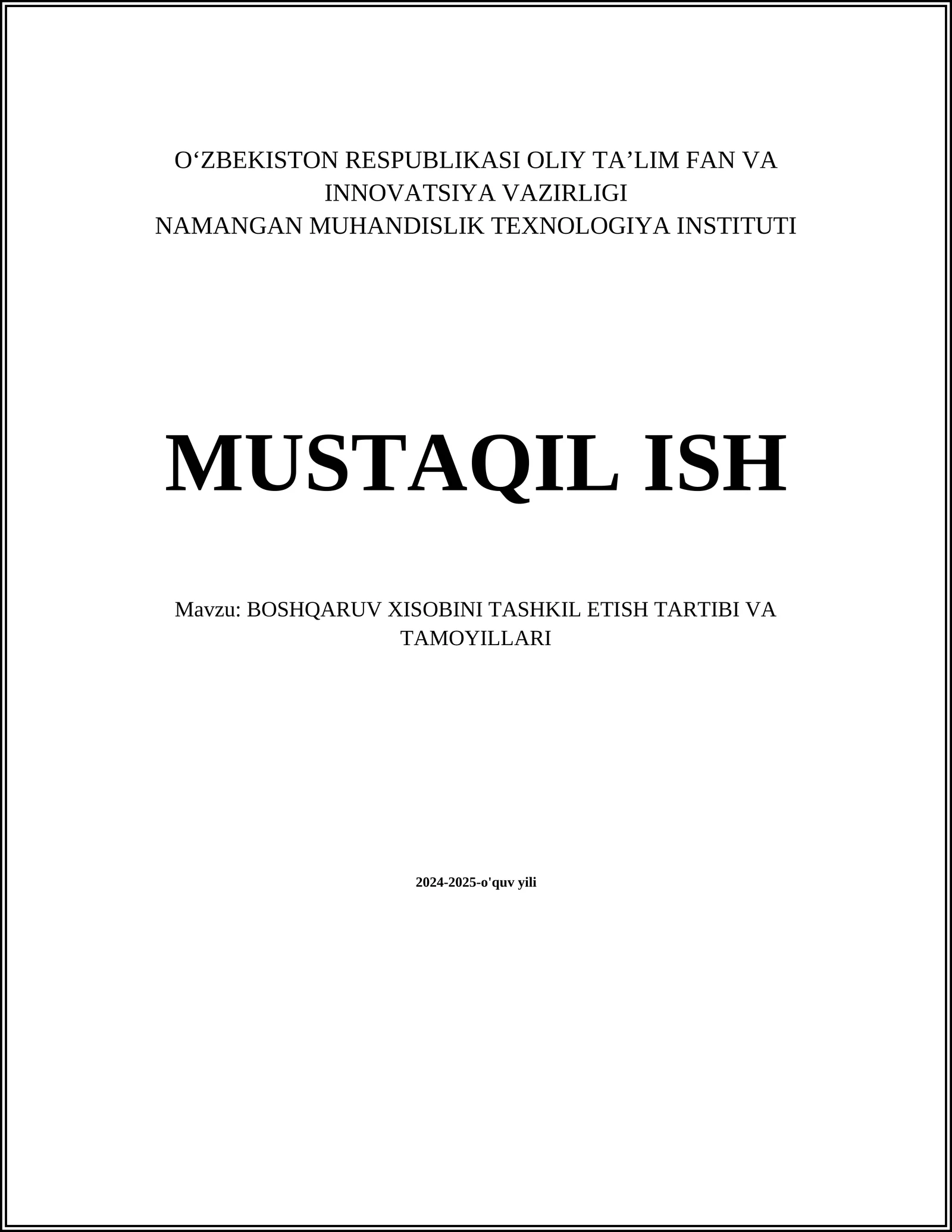 BOSHQARUV XISOBINI TASHKIL ETISH TARTIBI VA TAMOYILLARI