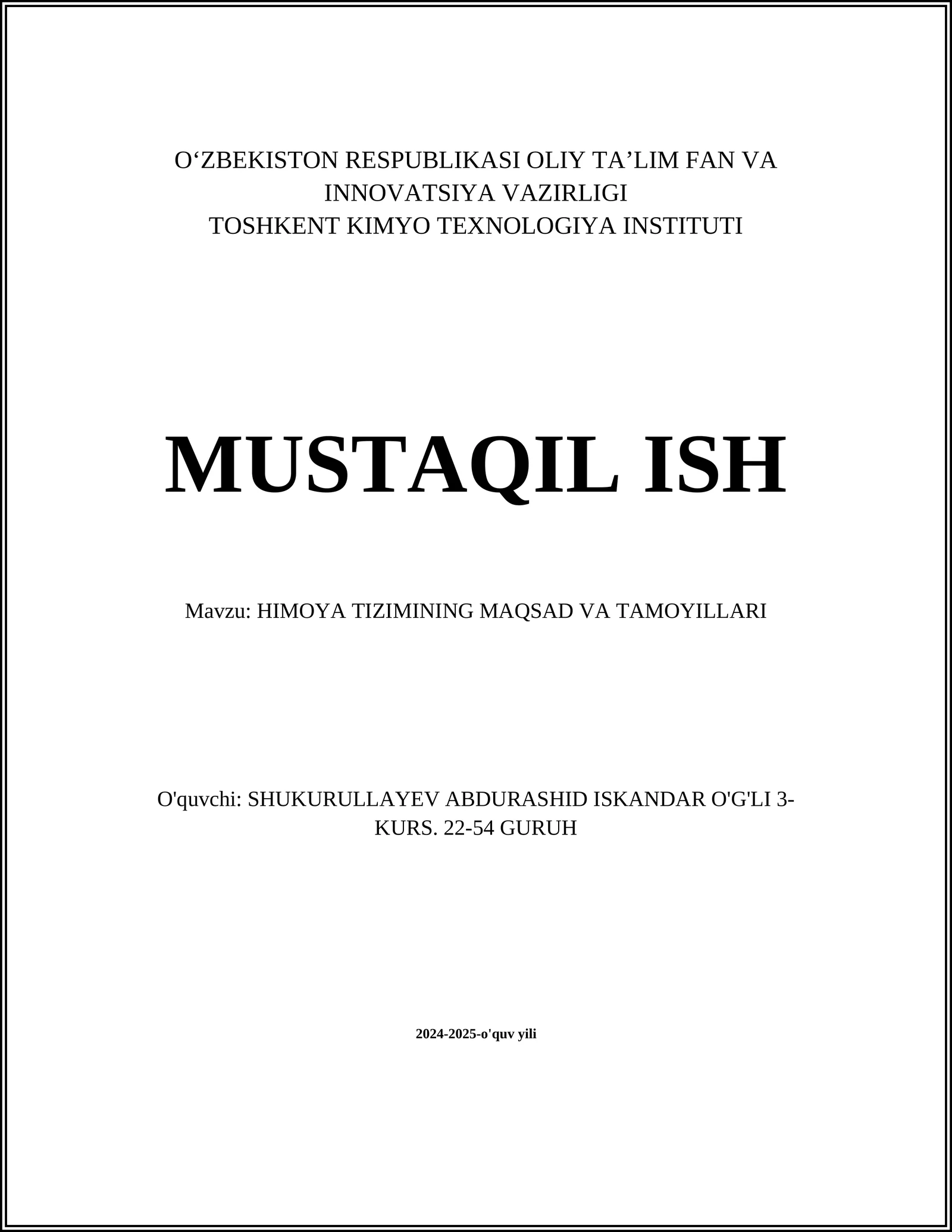 HIMOYA TIZIMINING MAQSAD VA TAMOYILLARI