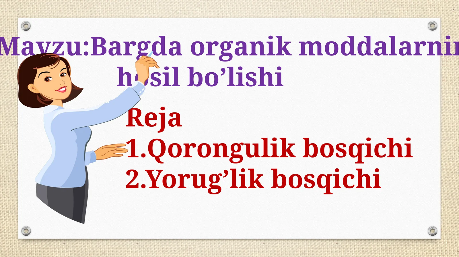 Bargda organik moddalarning hosil bo'lishi