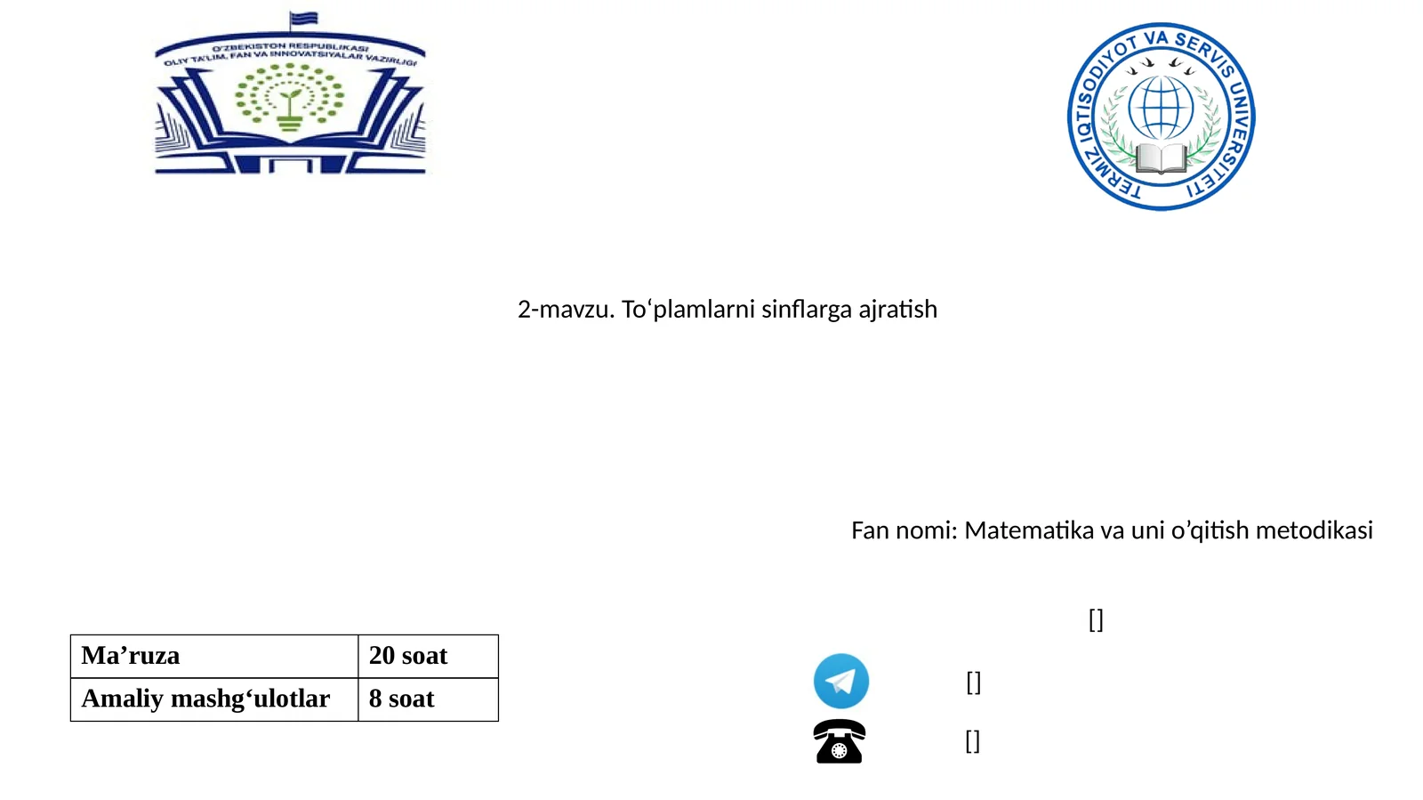 Matematika va uni o’qitish metodikasi