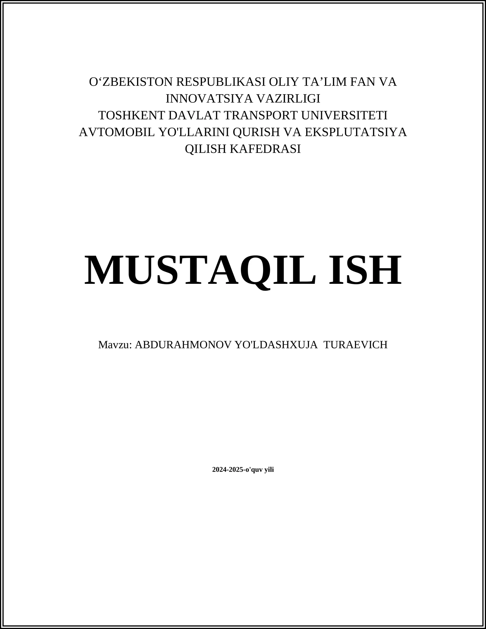 Abdurahmonov Yo'ldashxuja Turaevich