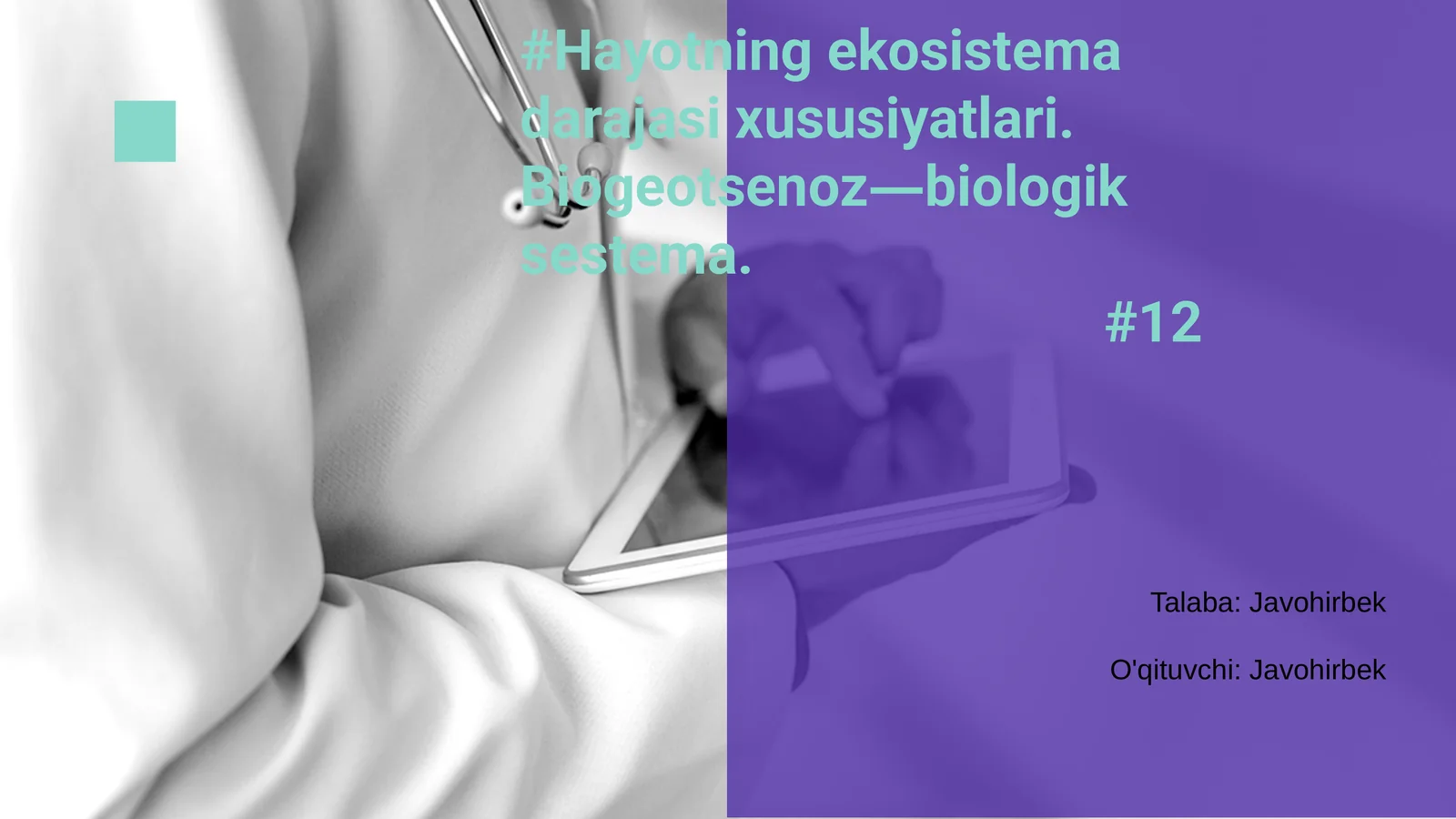 Hayotning ekosistema darajasi xususiyatlari