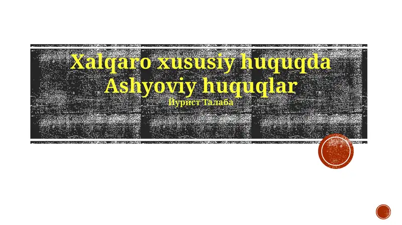 Xalqaro xususiy huquqda Ashyoviy huquqlar