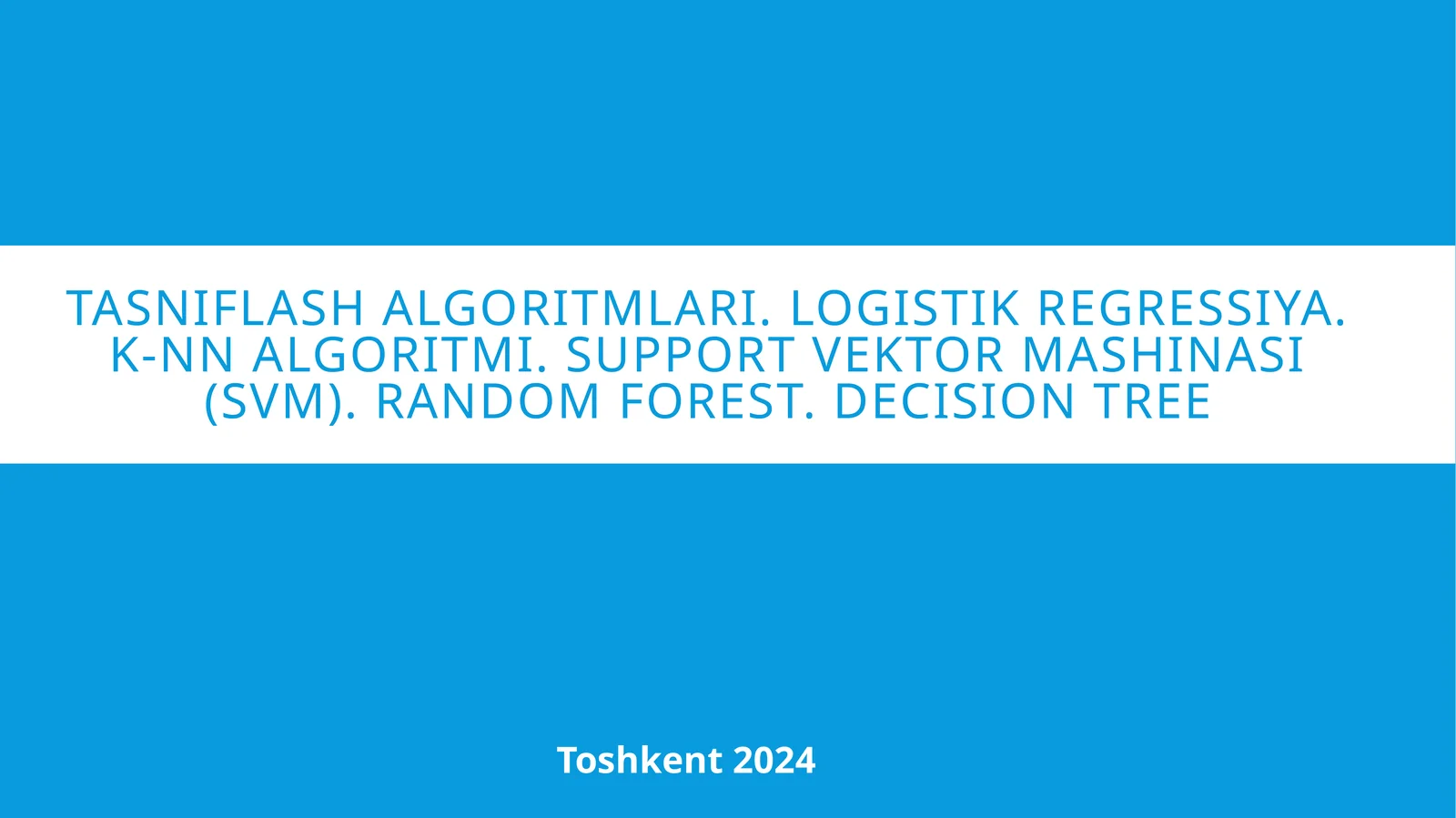 Mashinali o‘qitish algoritmlari