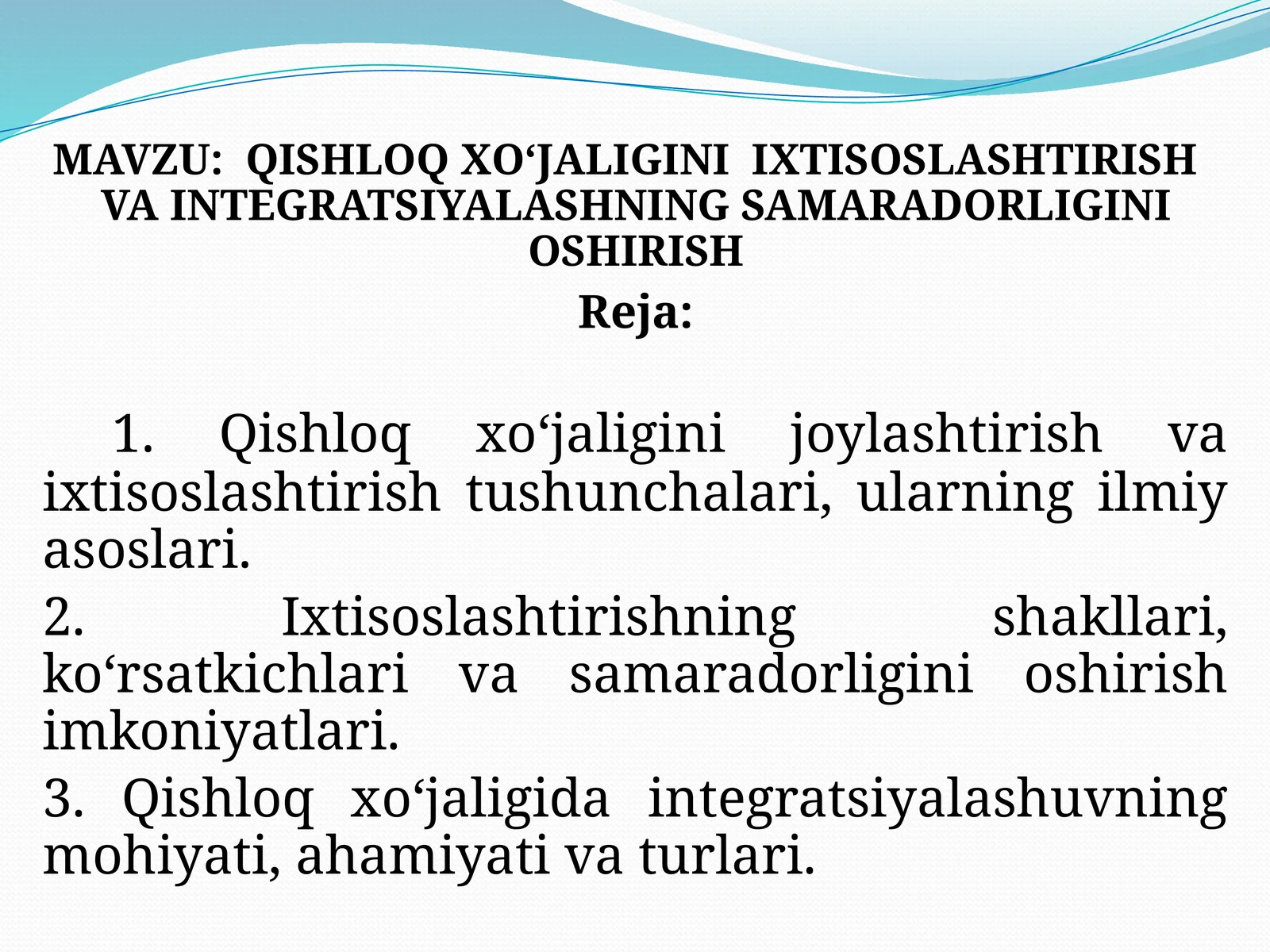 QISHLOQ XO‘JALIGINI IXTISOSLASHTIRISH VA INTEGRATSIYALASHNING SAMARADORLIGINI OSHIRISH