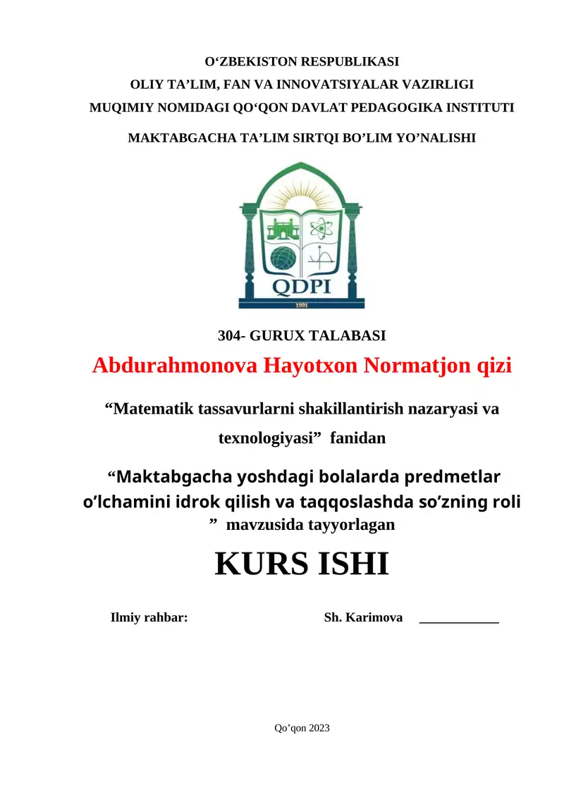 Maktabgacha yoshdagi bolalarda predmetlar o’lchamini idrok qilish va taqqoslashda so’zning roli