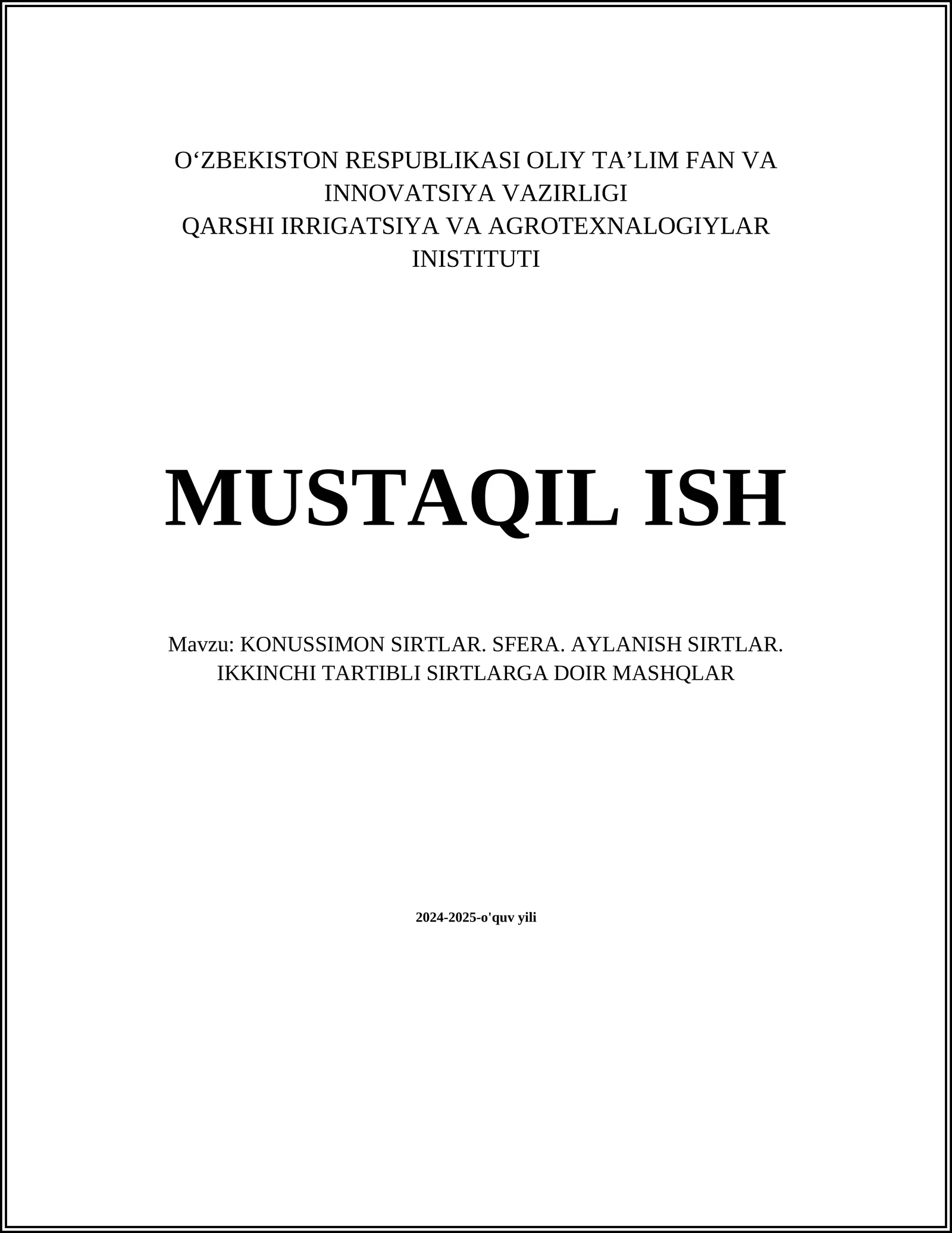 KONUSSIMON SIRTLAR. SFERA. AYLANISH SIRTLAR. IKKINCHI TARTIBLI SIRTLARGA DOIR MASHQLAR