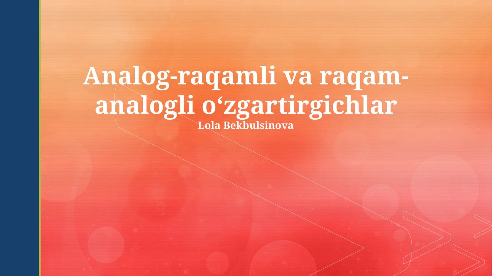 Analog-raqamli va raqam-analogli oʻzgartirgichlar