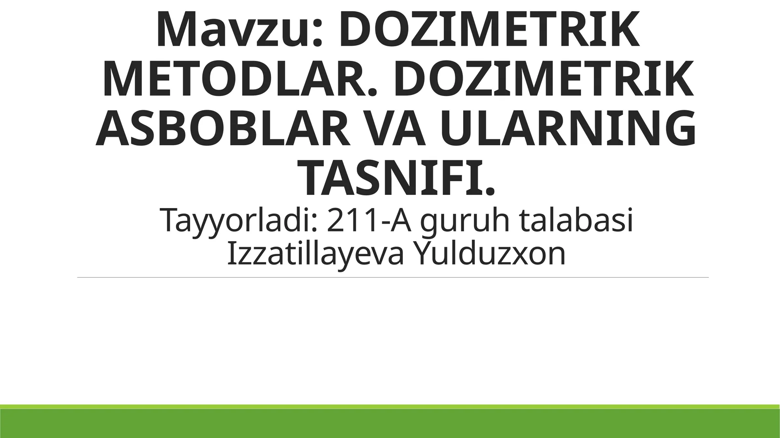 DOZIMETRIK METODLAR VA DOZIMETRIK ASBOBLAR