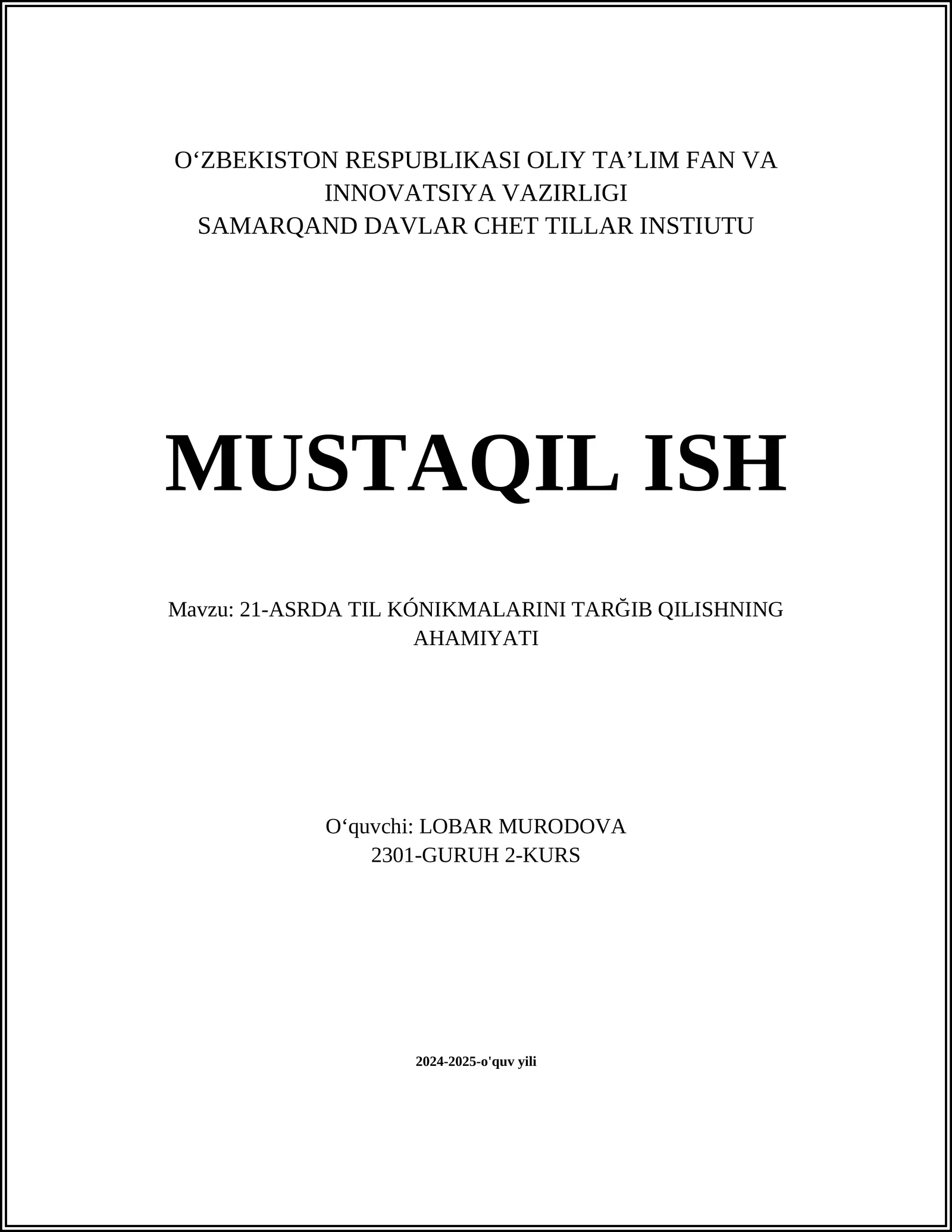 21-ASRDA TIL KÓNIKMALARINI TARĞIB QILISHNING AHAMIYATI