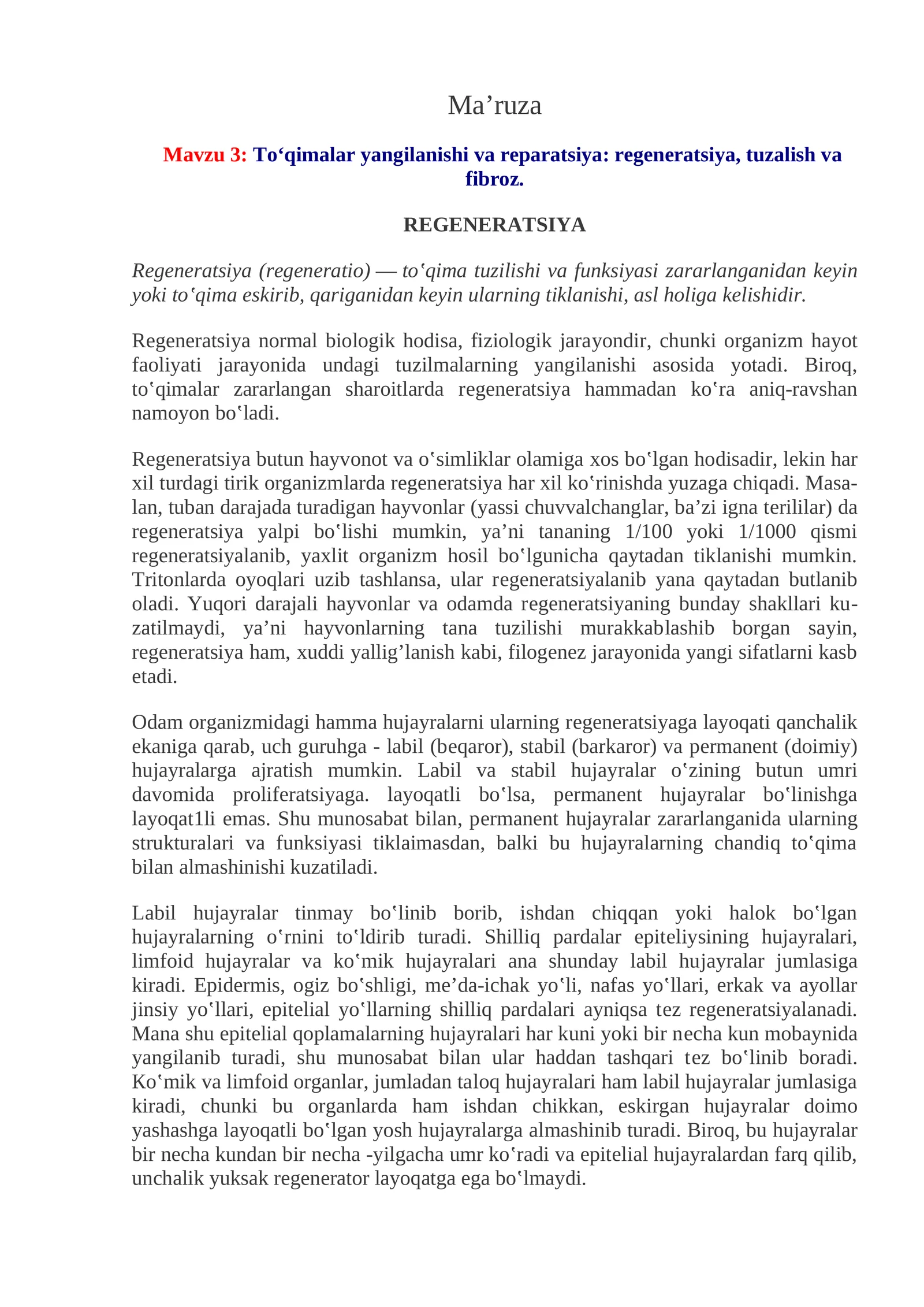Mavzu 3:To‘qimalar yangilanishi va reparatsiya: regeneratsiya, tuzalish va fibroz