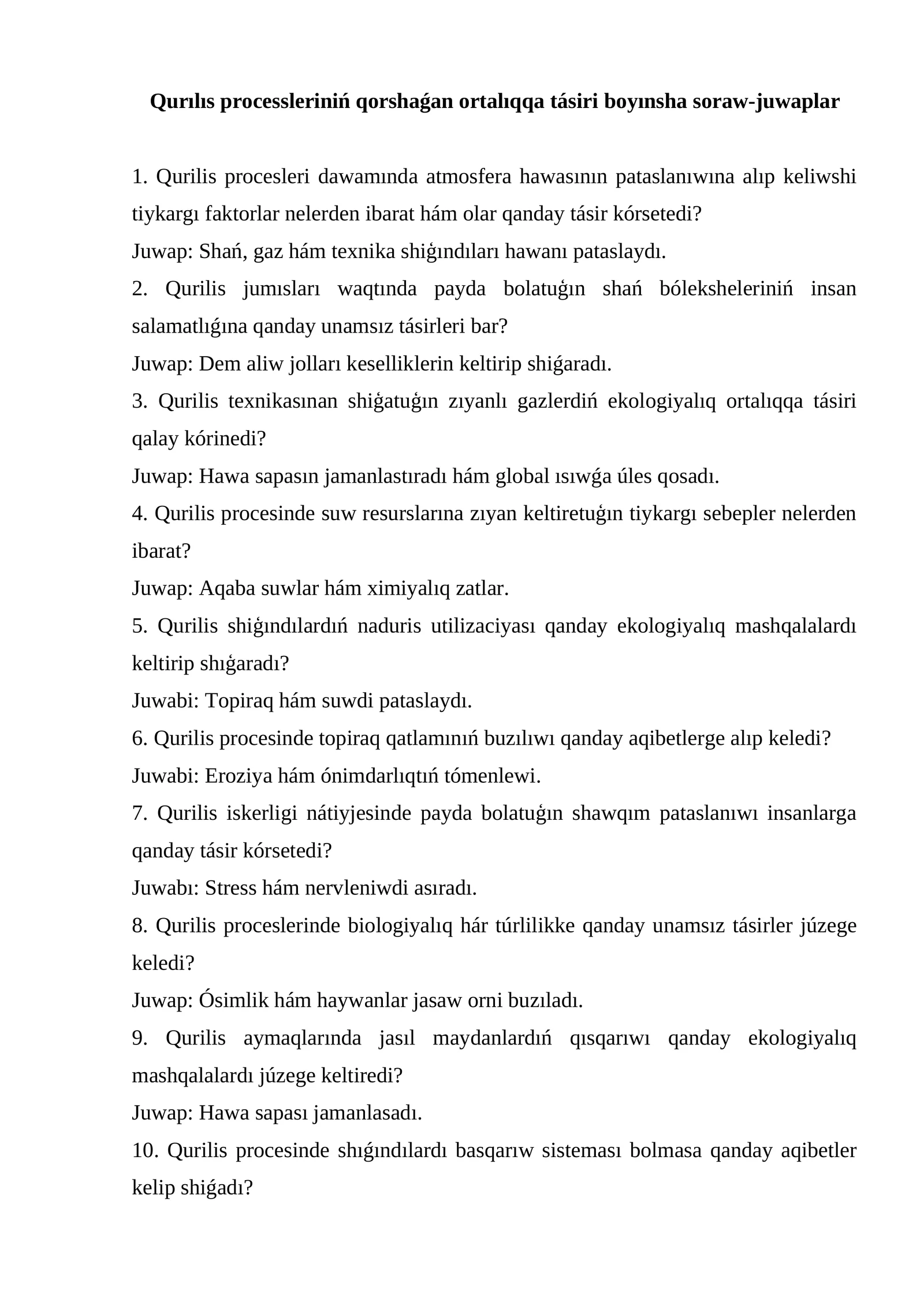 Qurılıs processleriniń qorshaǵan ortalıqqa tásiri boyınsha soraw-juwaplar
