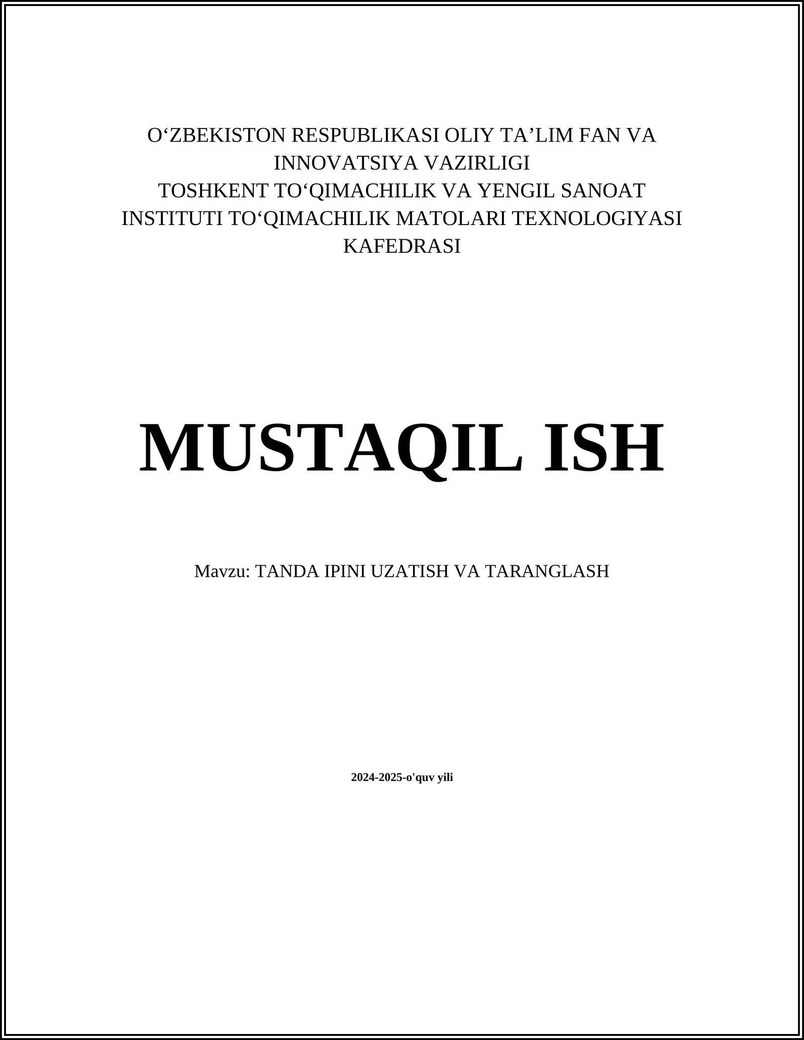 TANDA IPINI UZATISH VA TARANGLASH