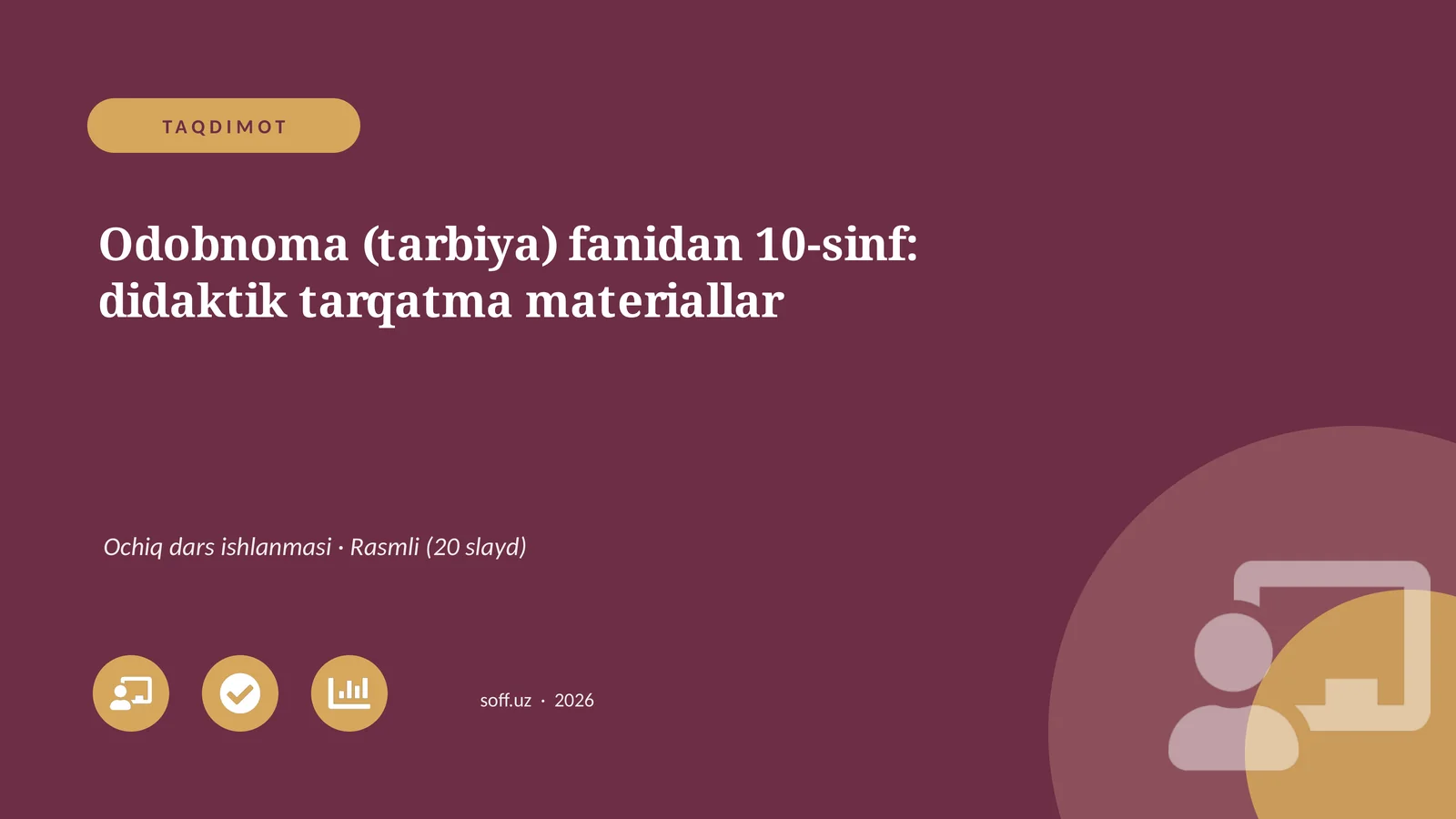 Odobnoma (tarbiya) fanidan 10-sinf: didaktik tarqatma materiallar