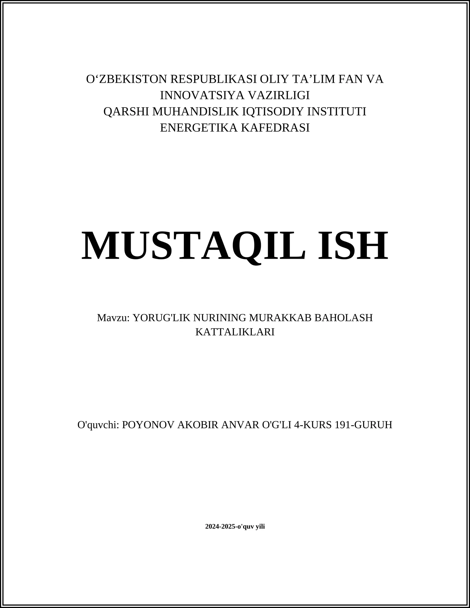 Mavzu: YORUG'LIK NURINING MURAKKAB BAHOLASH KATTALIKLARI
