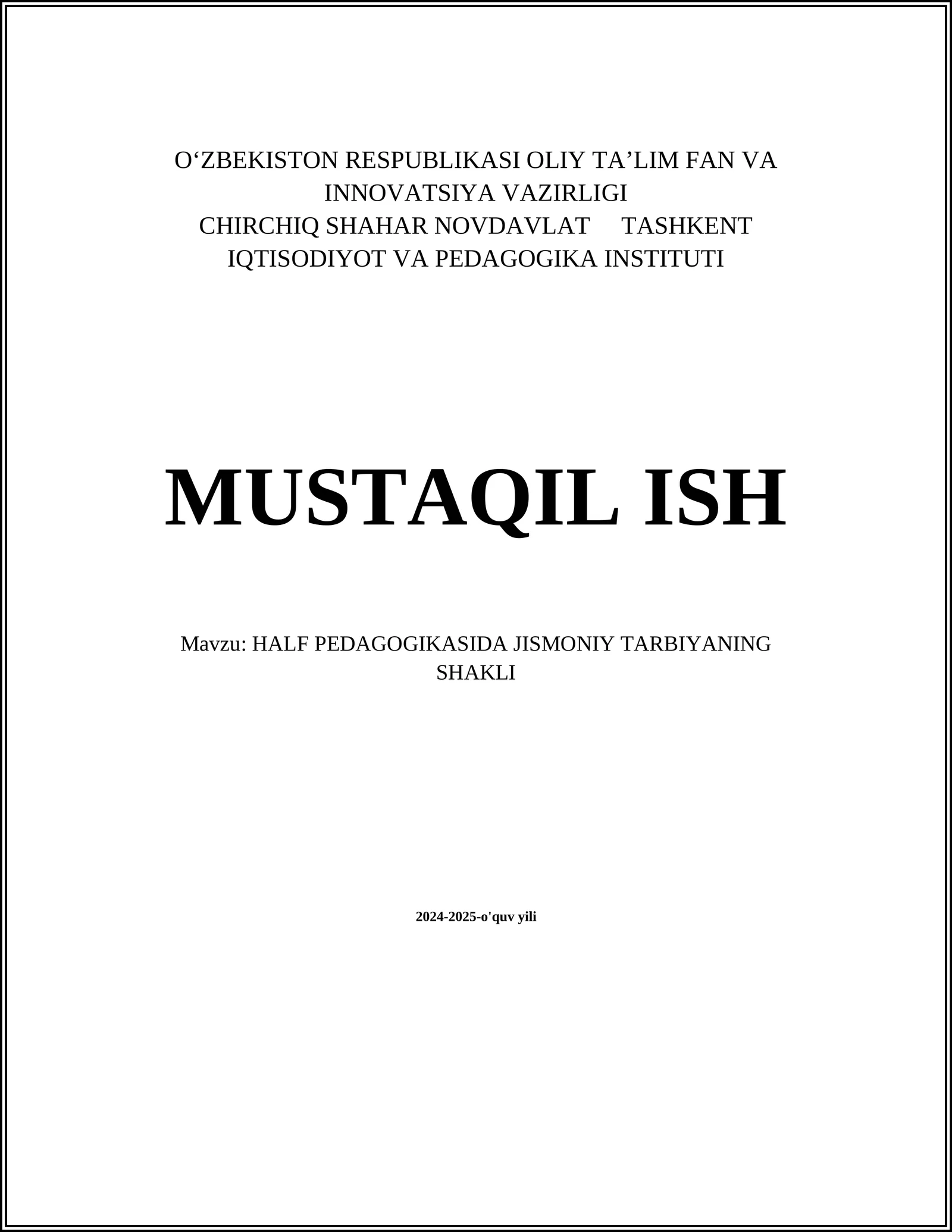 HALF PEDAGOGIKASIDA JISMONIY TARBIYANING SHAKLI