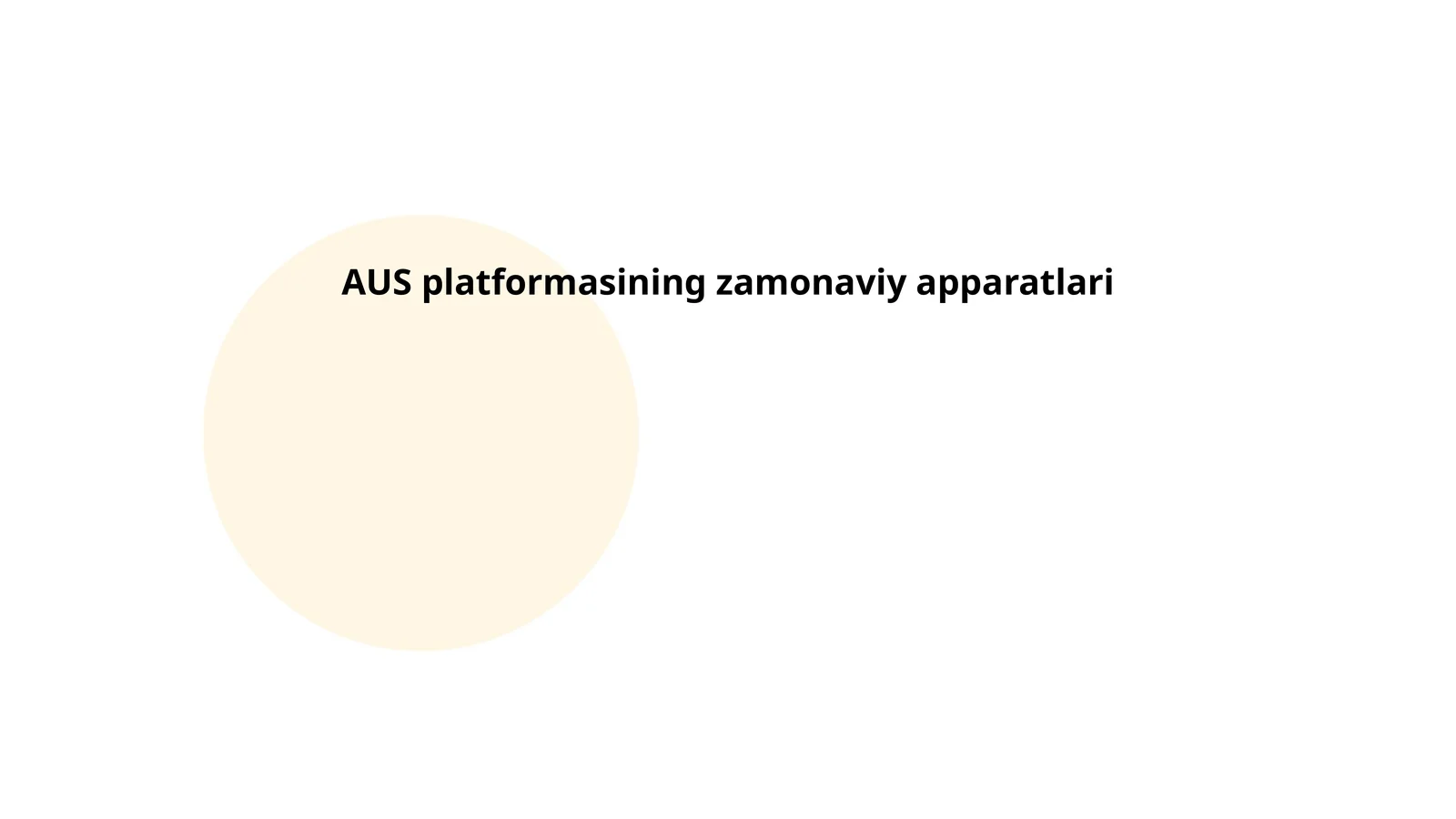 AUS platformasining zamonaviy apparatlari