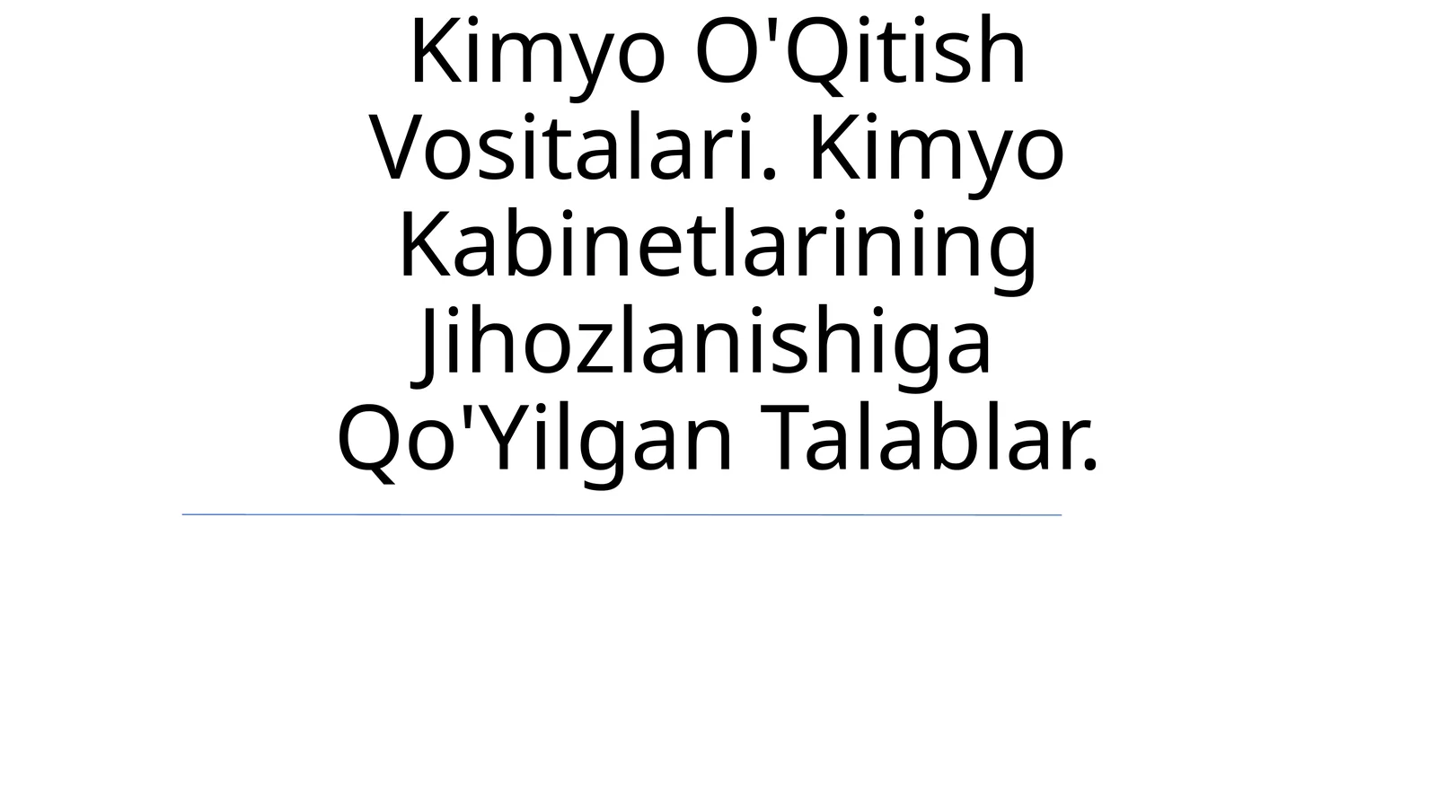 Kimyo O'Qitish Vositalari