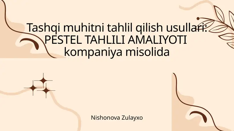 PESTEL TAHLILI AMALIYOTI