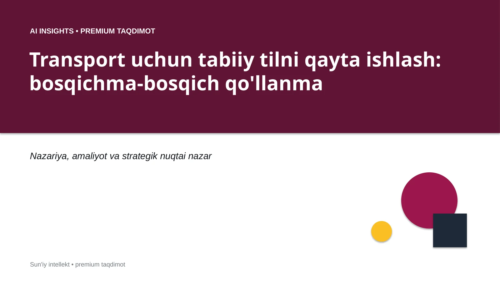 Transport uchun tabiiy tilni qayta ishlash: bosqichma-bosqich qo'llanma