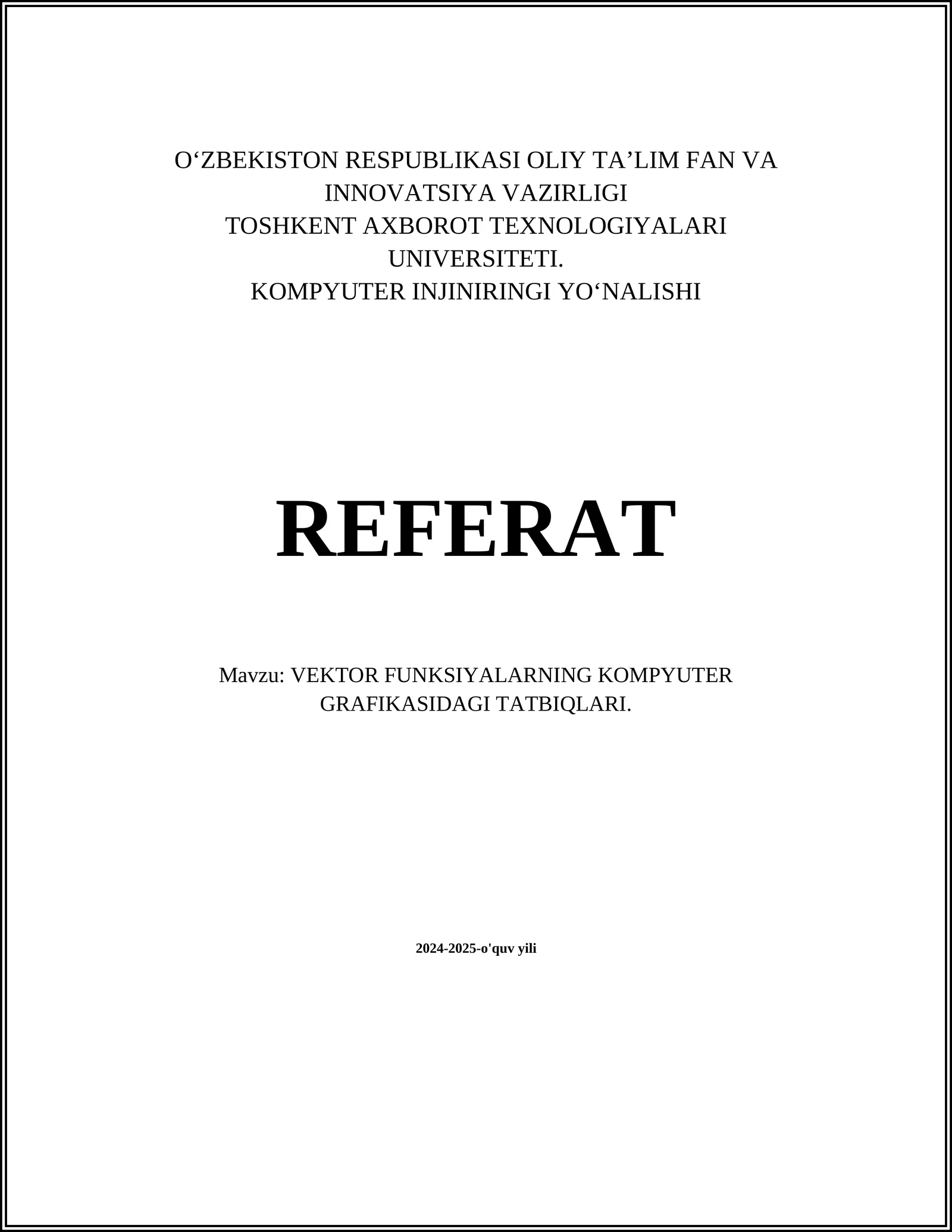 VEKTOR FUNKSIYALARNING KOMPYUTER GRAFIKASIDAGI TATBIQLARI