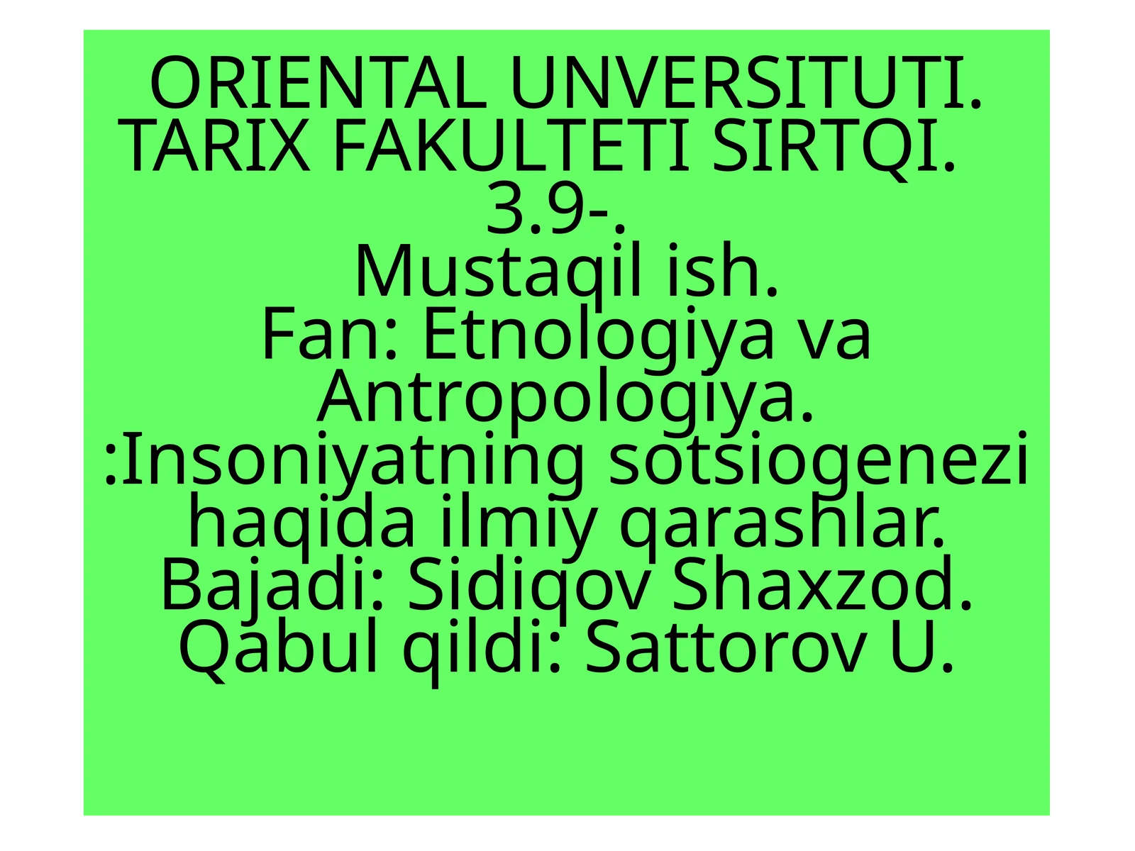 Insoniyatning sotsiogenezi haqida ilmiy qarashlar