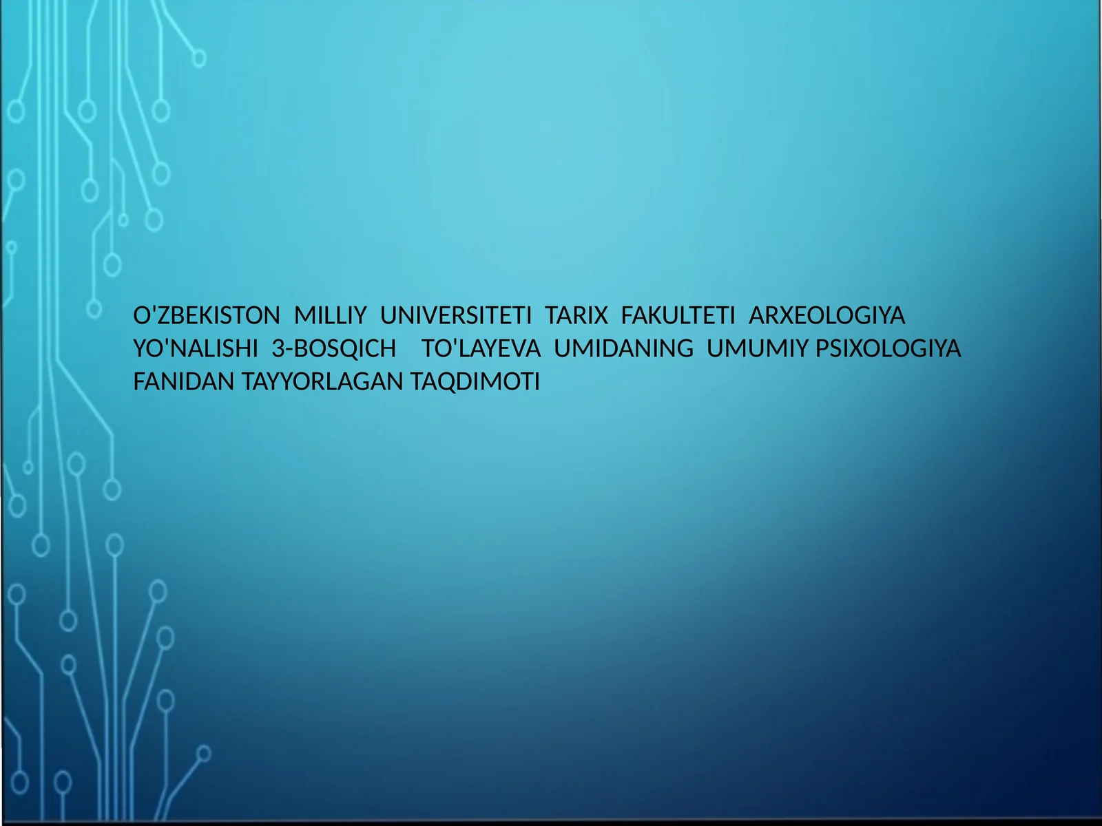 TAQDIMOTI: PEDAGOGIK PSIXOLOGIYA