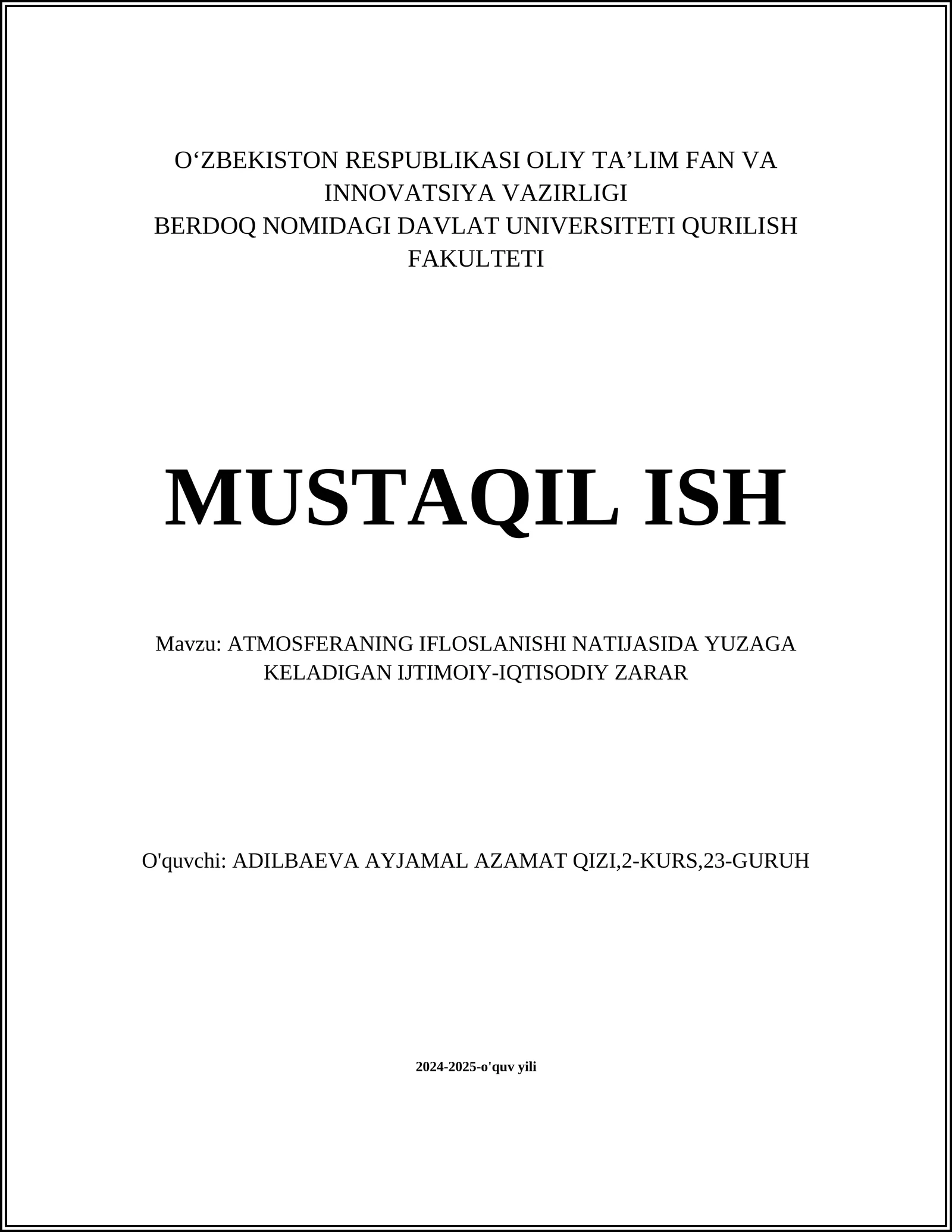 ATMOSFERANING IFLOSLANISHI NATIJASIDA YUZAGA KELADIGAN IJTIMOIY-IQTISODIY ZARAR