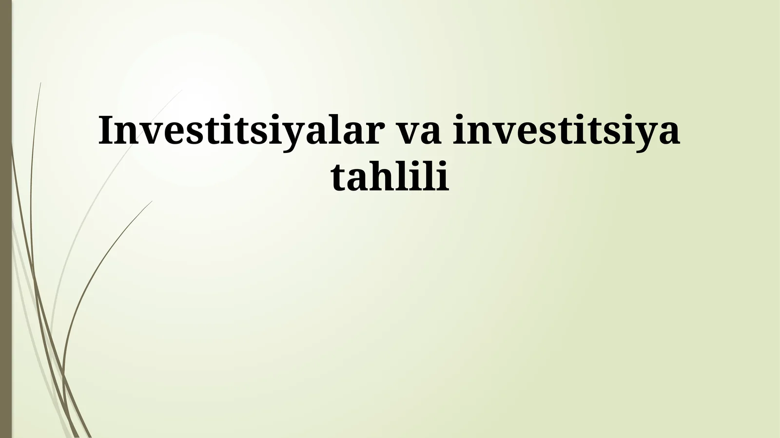Investitsiyalar va investitsiya tahlili