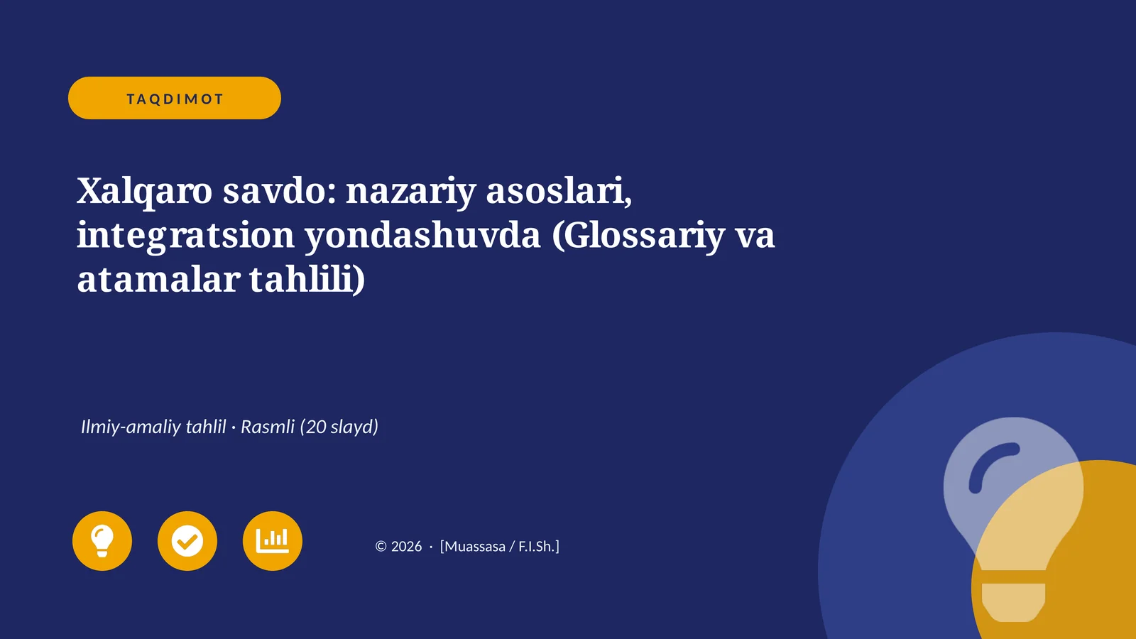Xalqaro savdo: nazariy asoslari, integratsion yondashuvda (Glossariy va atamalar tahlili)