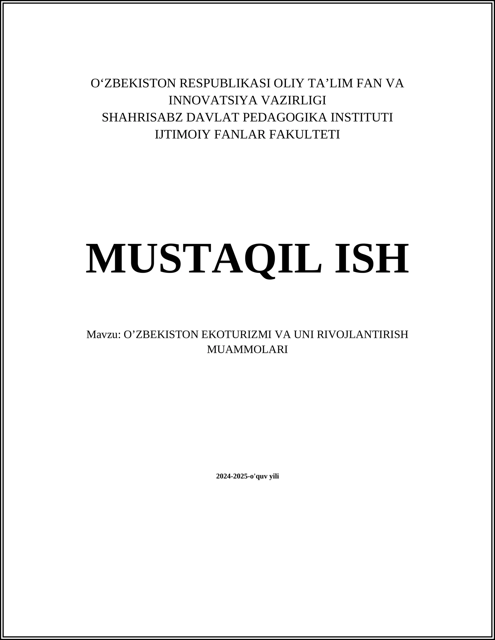 O’ZBEKISTON EKOTURIZMI VA UNI RIVOJLANTIRISH MUAMMOLARI