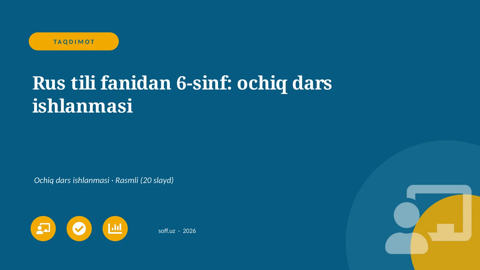 Rus tili fanidan 6-sinf: ochiq dars ishlanmasi