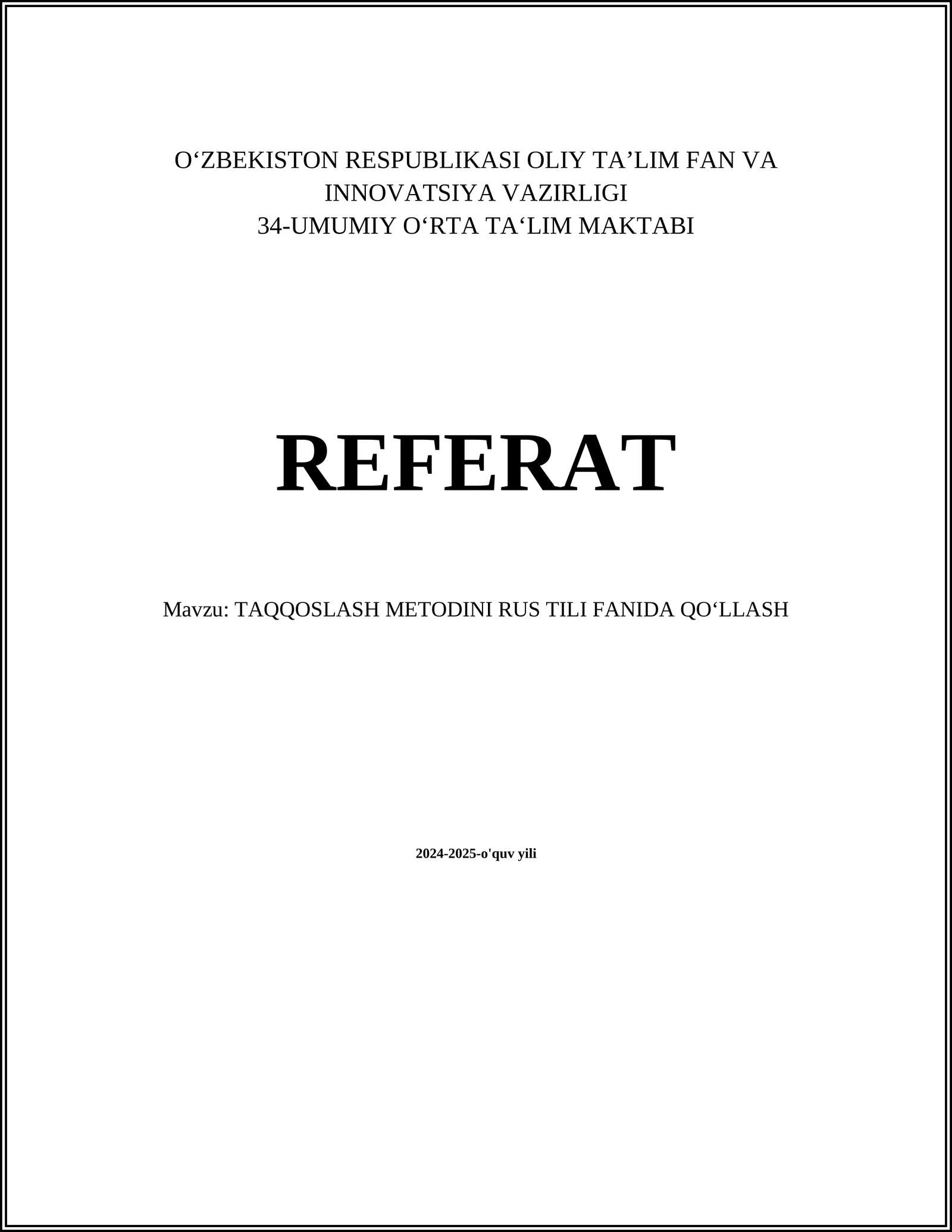 TAQQOSLASH METODINI RUS TILI FANIDA QO‘LLASH