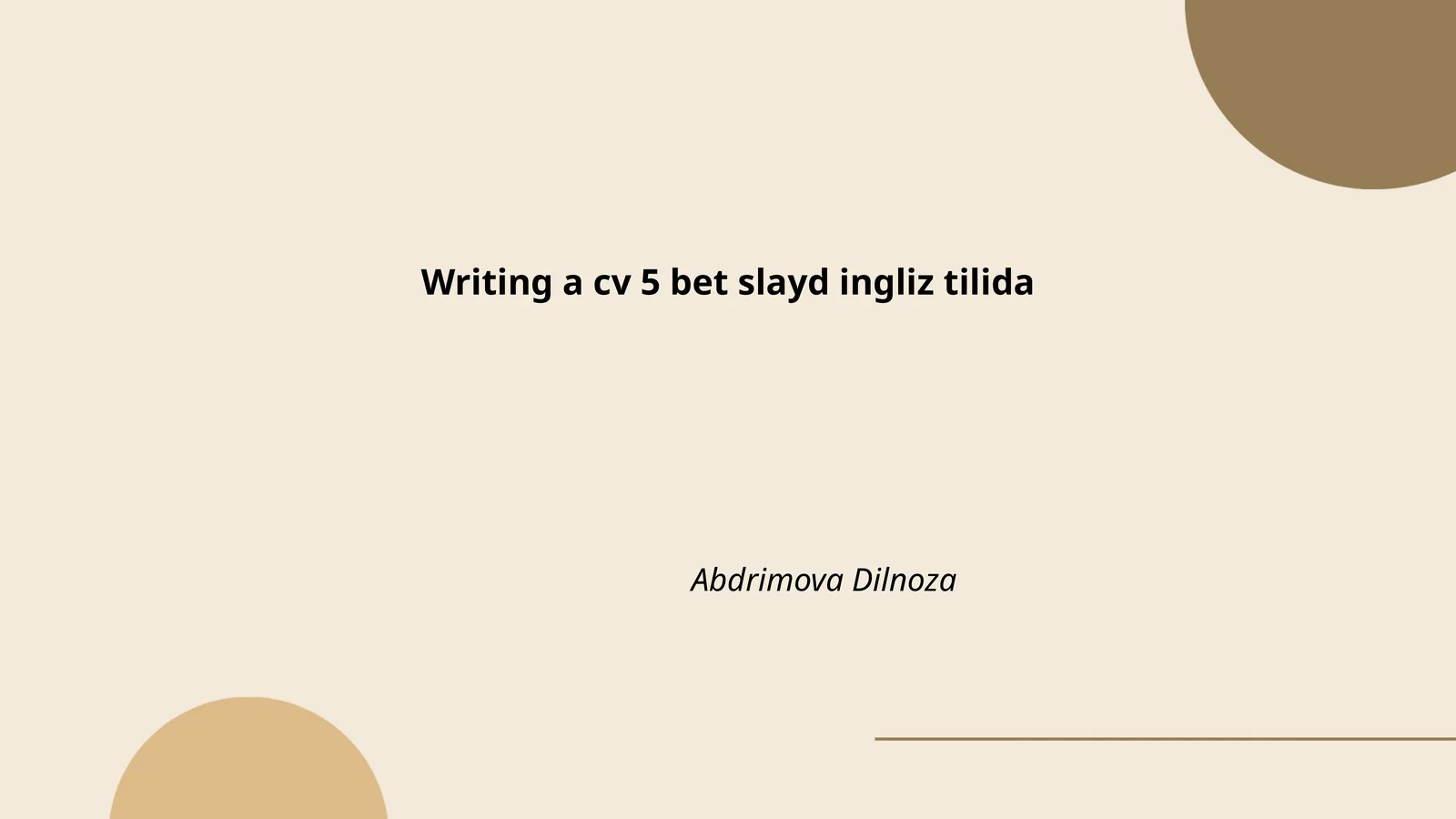 Writing a cv 5 bet slayd ingliz tilida