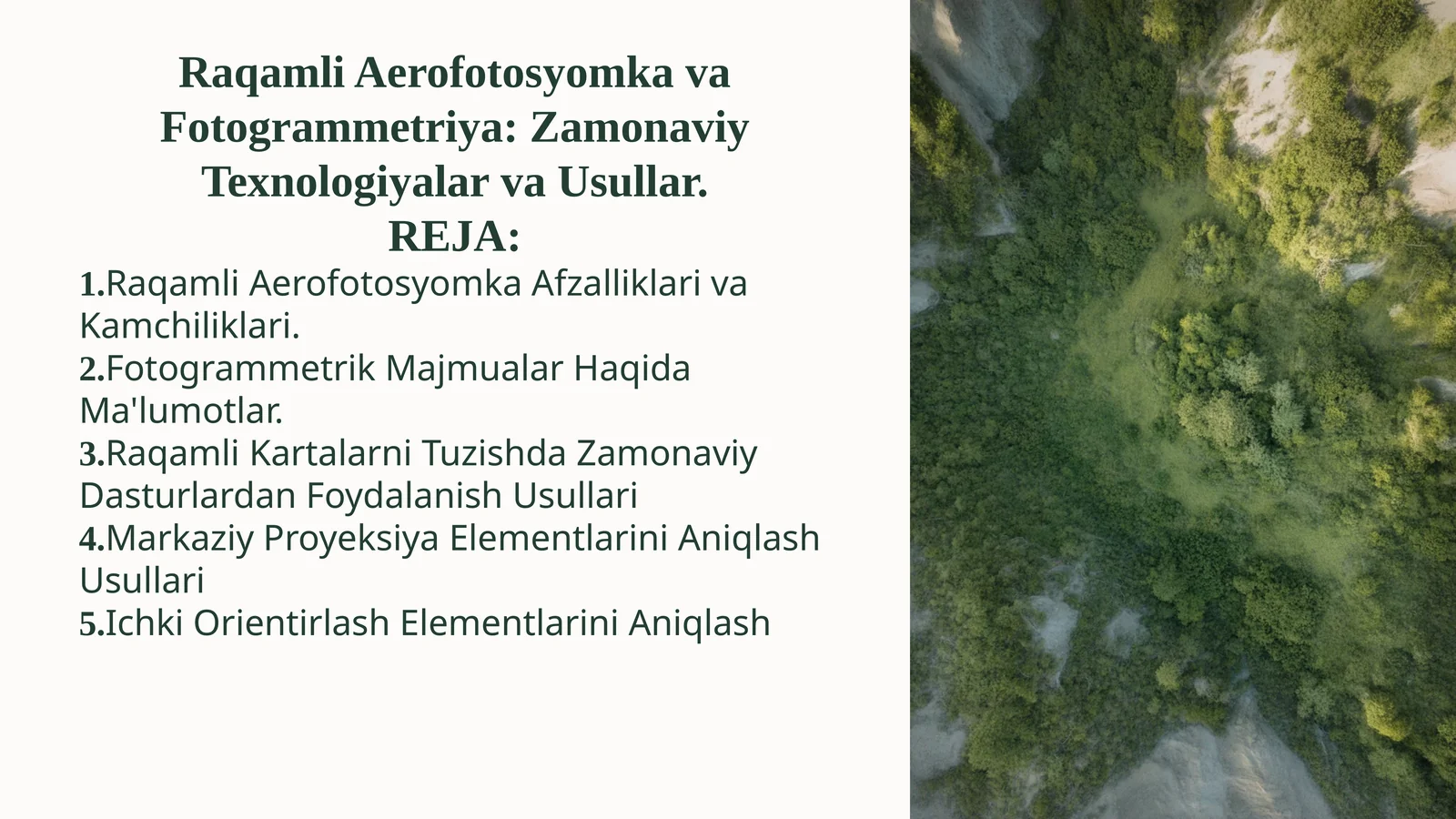 Raqamli Aerofotosyomka va Fotogrammetriya: Zamonaviy Texnologiyalar va Usullar