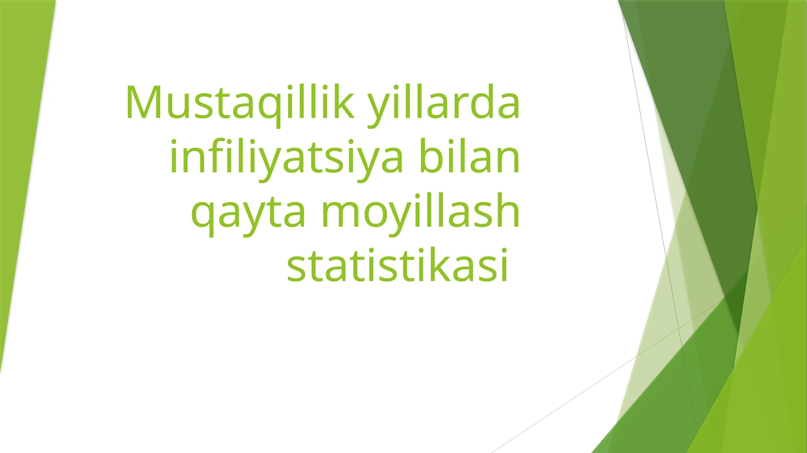 Mustaqillik yillarda infiliyatsiya bilan qayta moyillash statistikasi