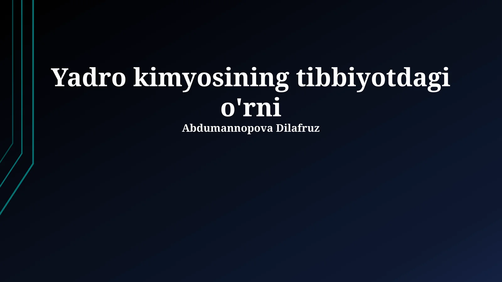 Yadro kimyosining tibbiyotdagi o'rni