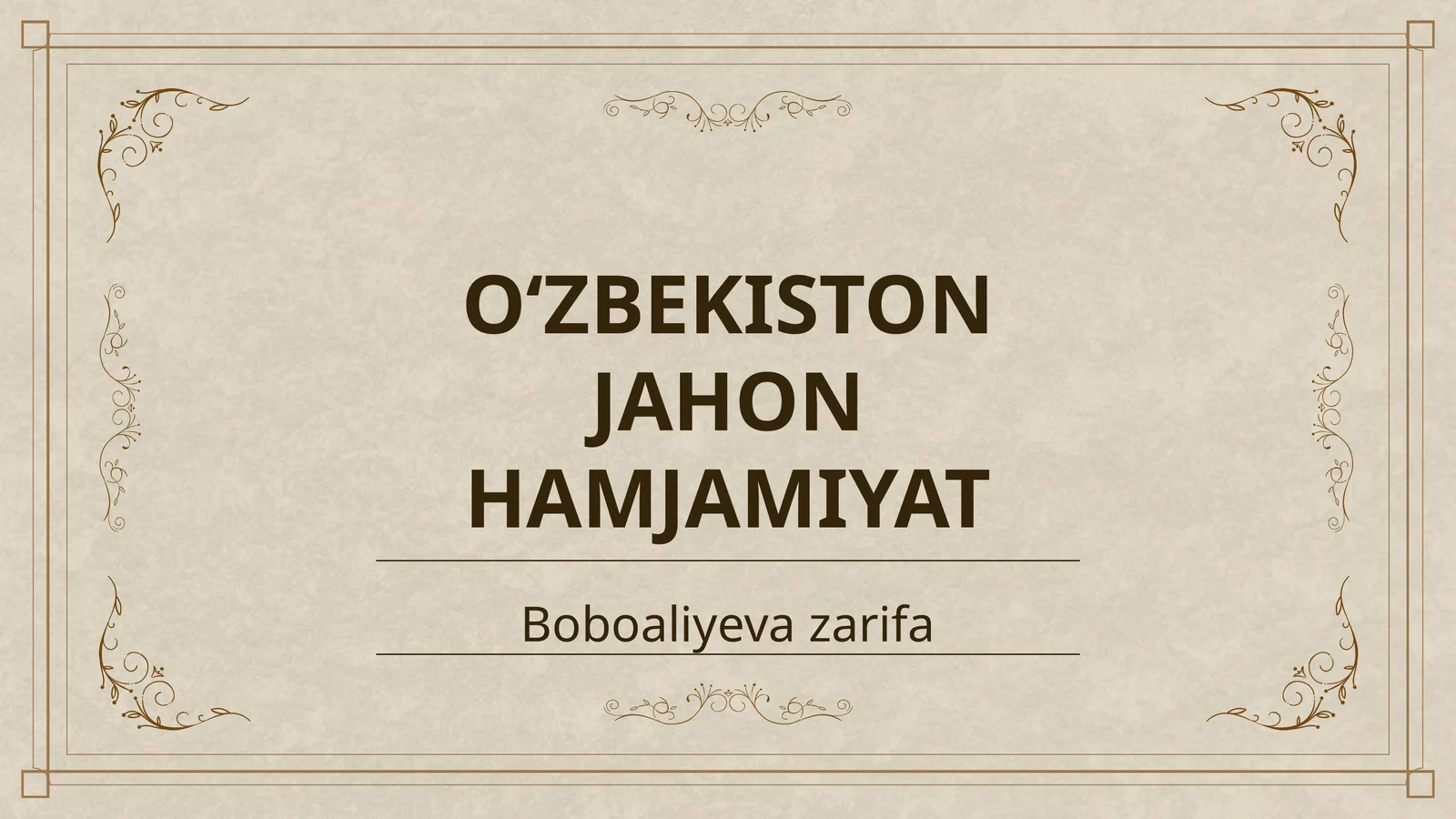 OʻZBEKISTON JAHON HAMJAMIYAT