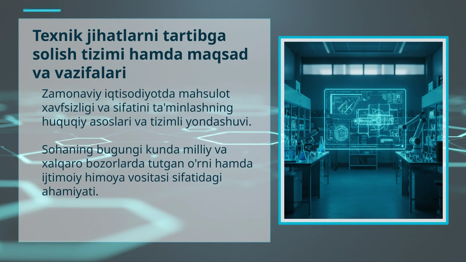 Texnik jihatlarni tartibga solish tizimi hamda maqsad va vazifalari