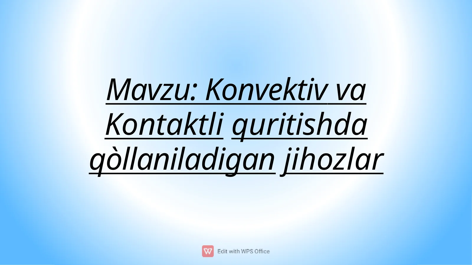 Konvektiv va Kontaktli quritishda qo'llaniladigan jihozlar