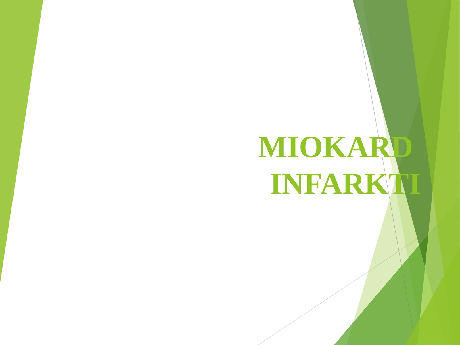 Miokard Infarkti
