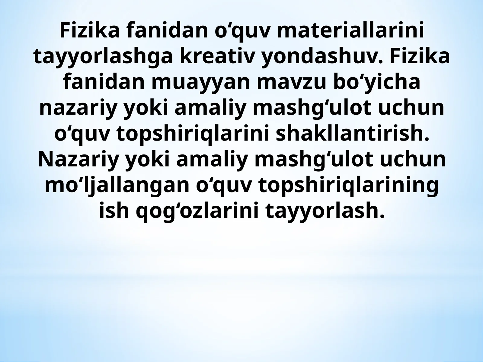 Fizika fanidan o‘quv materiallarini tayyorlashga kreativ yondashuv