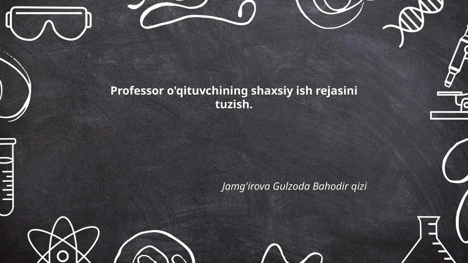 Professor o'qituvchining shaxsiy ish rejasini tuzish
